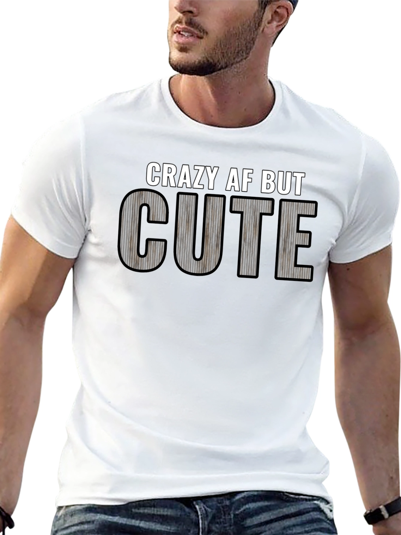 Crazy AF But Cute Graphic T-Shirt