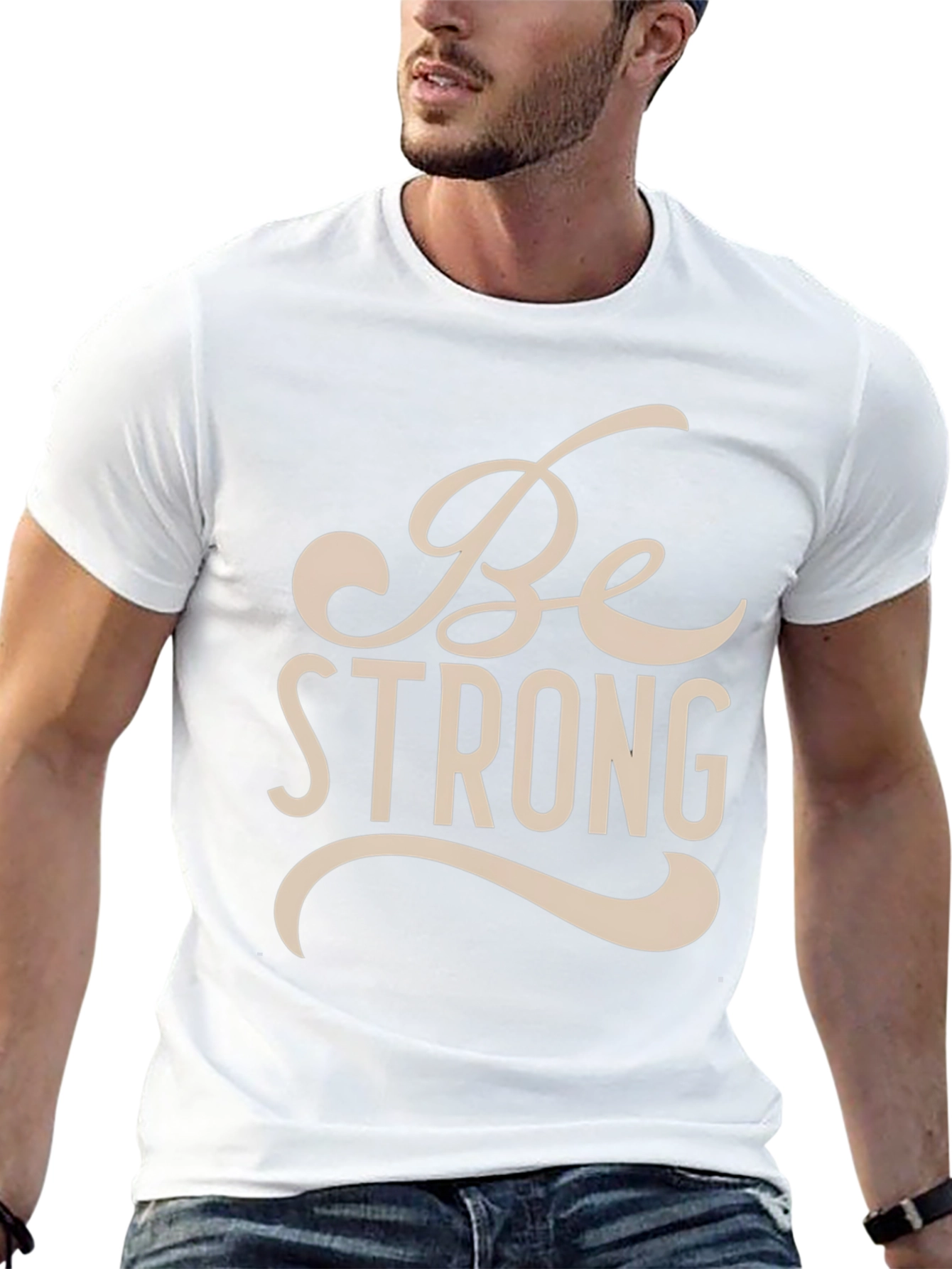 Be Strong Graphic T-Shirt