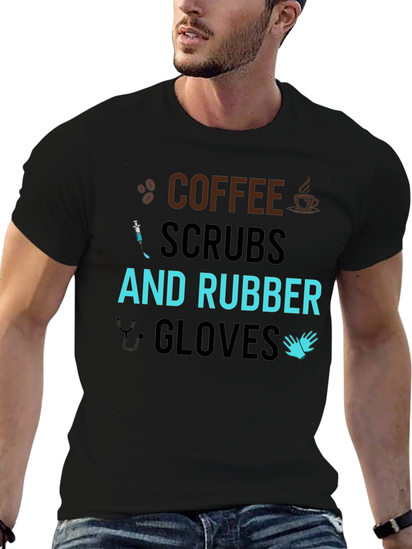 Coffee Scrubs Rubber Gloves Graphic T-Shirt
