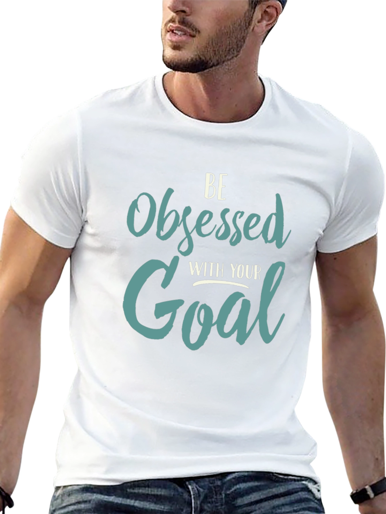 Be Obsessed with Your Goal - Graphic Tee