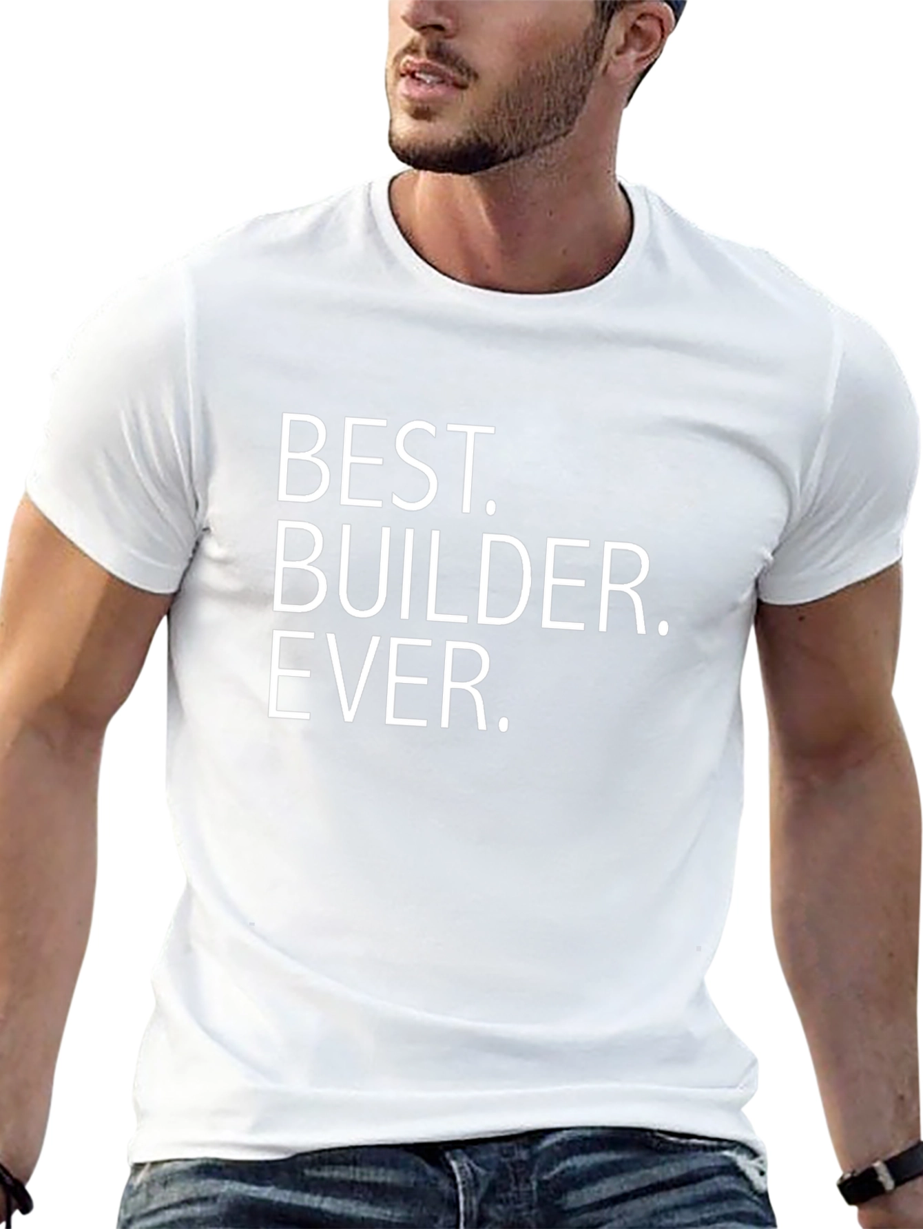 Best Builder Ever T-Shirt