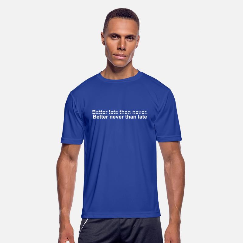 Better Late Than Never.
