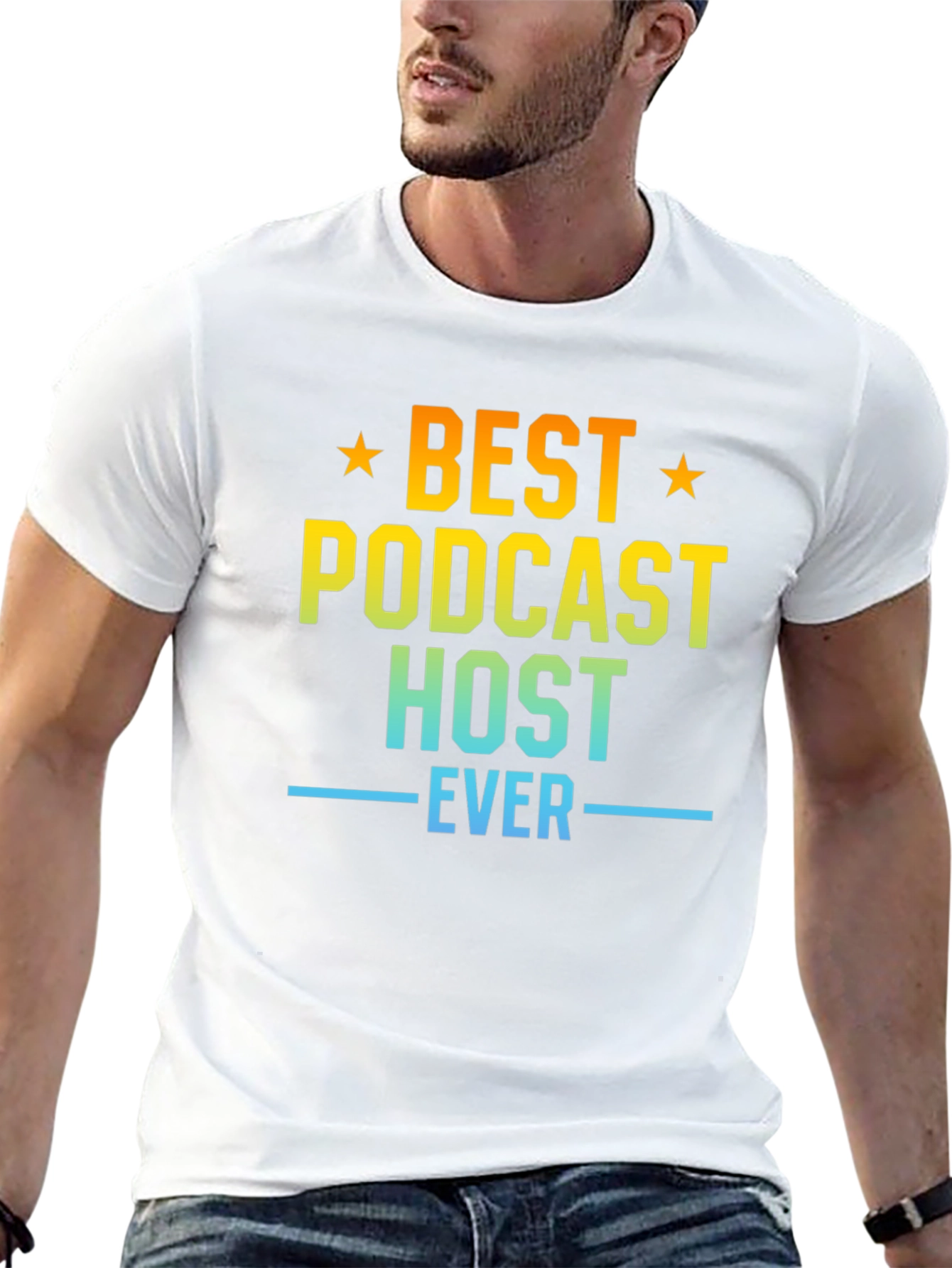 Best Podcast Host Ever T-Shirt