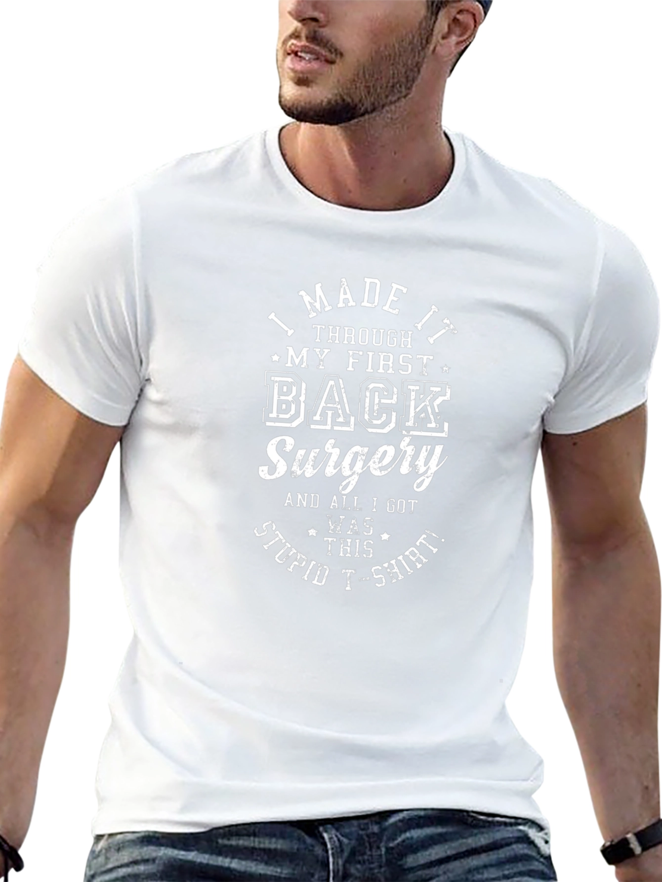 Back Surgery Survivor T-Shirt - I Made It