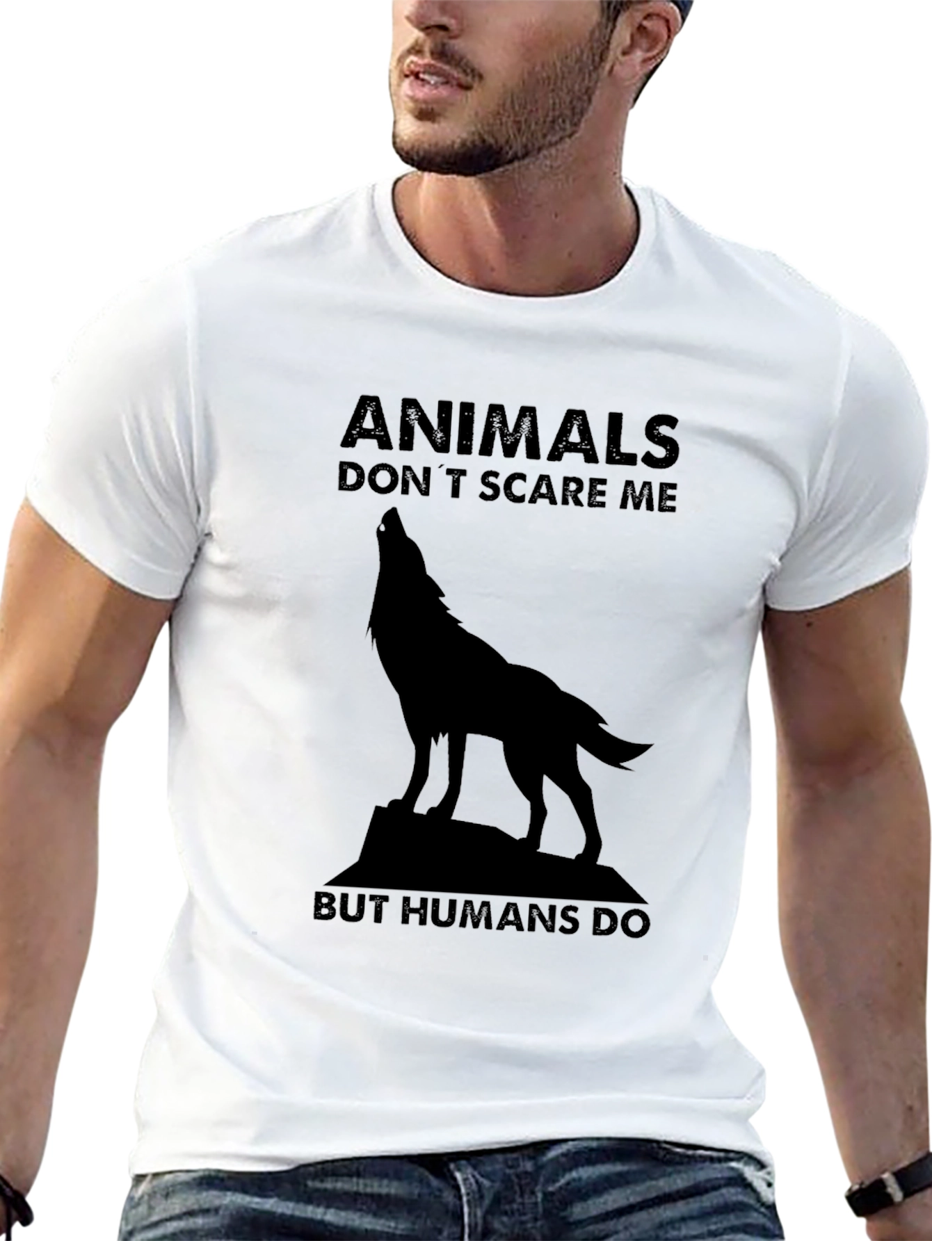 Animals Dont Scare Me T-Shirt