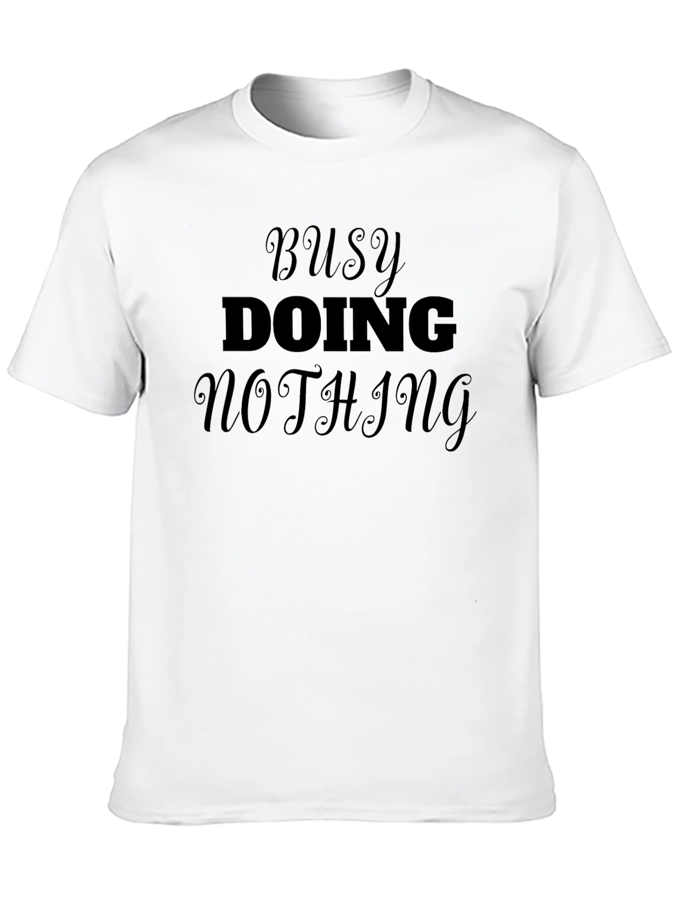 Busy Doing Nothing Black T-Shirt