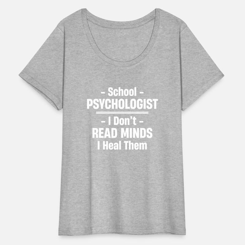School Psychologist I Don't Read Minds I Heal