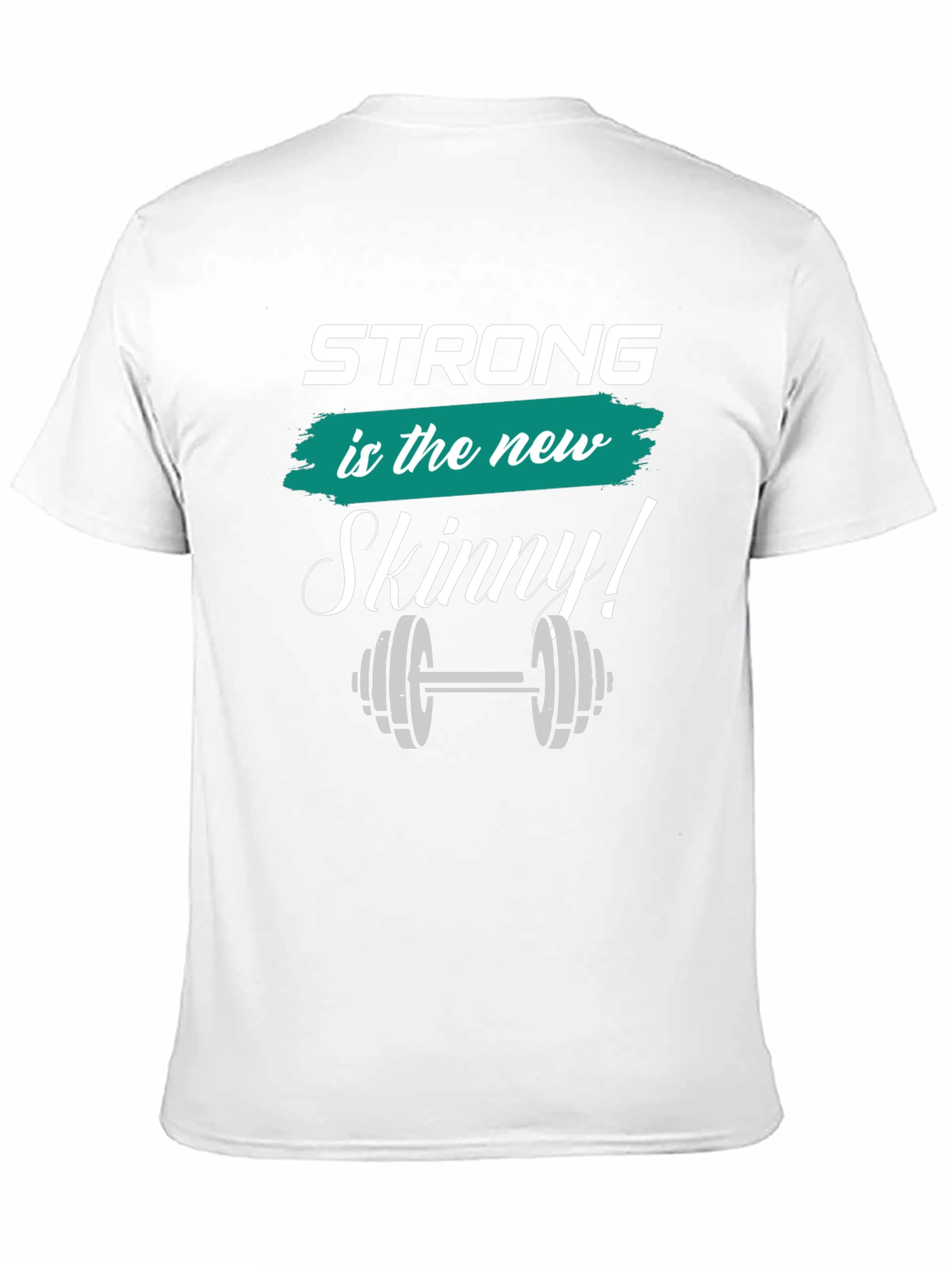 Strong is the New Skinny T-Shirt - Fitness Apparel
