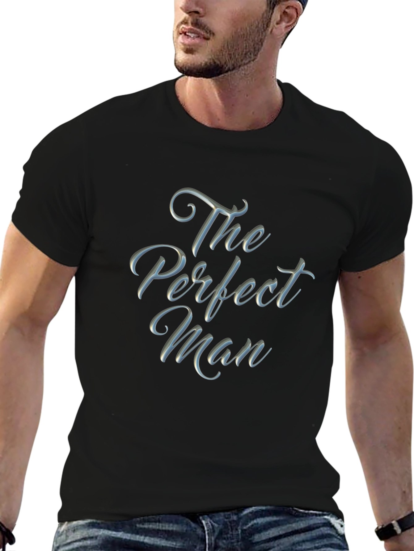 The Perfect Man Graphic T-Shirt - Soft Cotton Blend