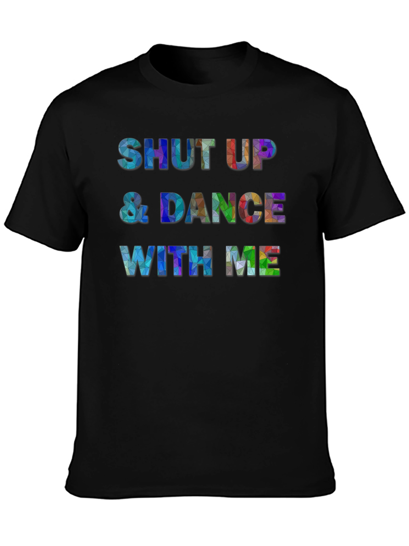 Shut Up & Dance With Me Graphic T-Shirt