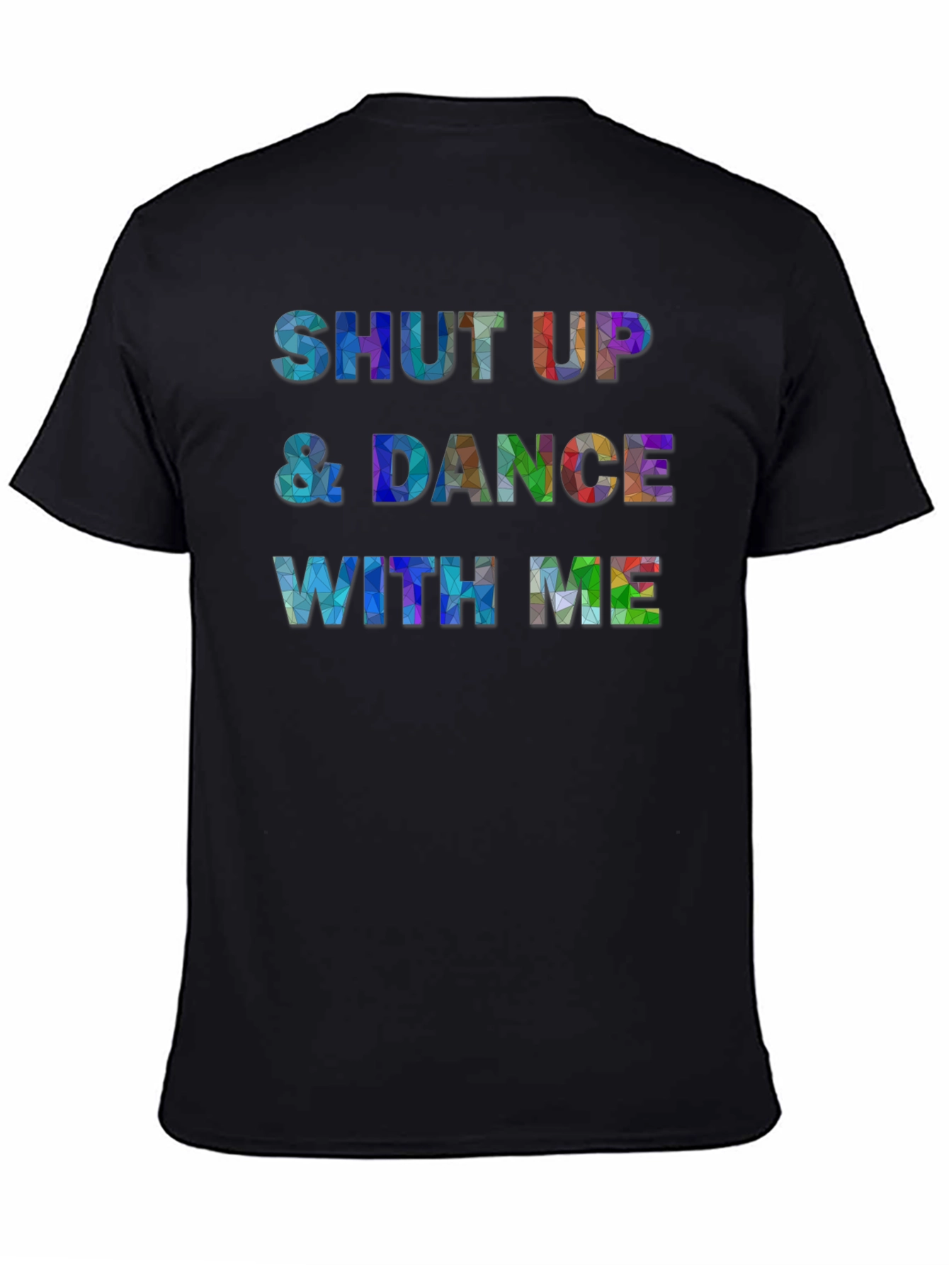 Shut Up & Dance With Me Graphic T-Shirt