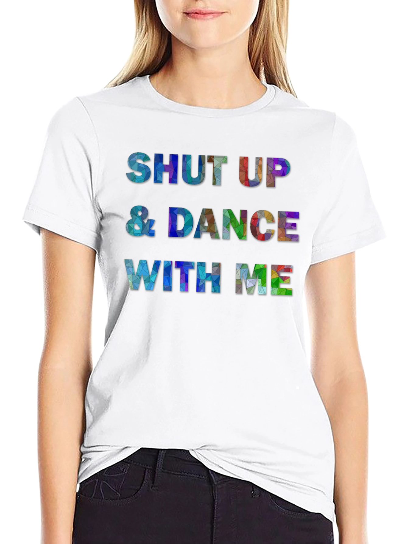 Shut Up & Dance With Me Graphic T-Shirt