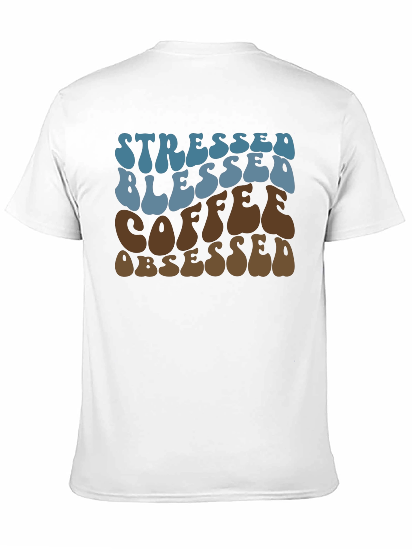 Stressed Blessed Coffee Obsessed Graphic Tee