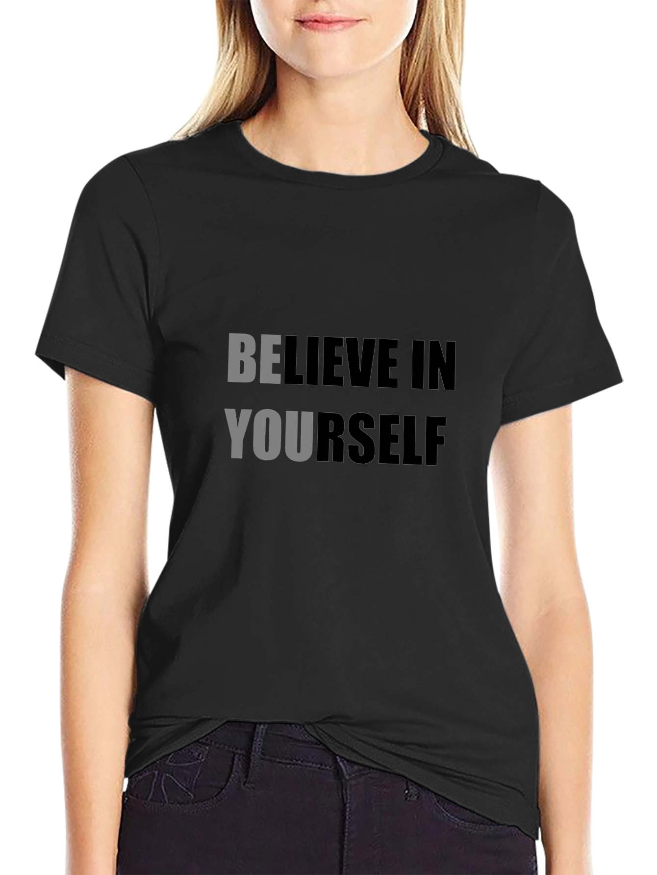 Believe In Yourself Black T-Shirt