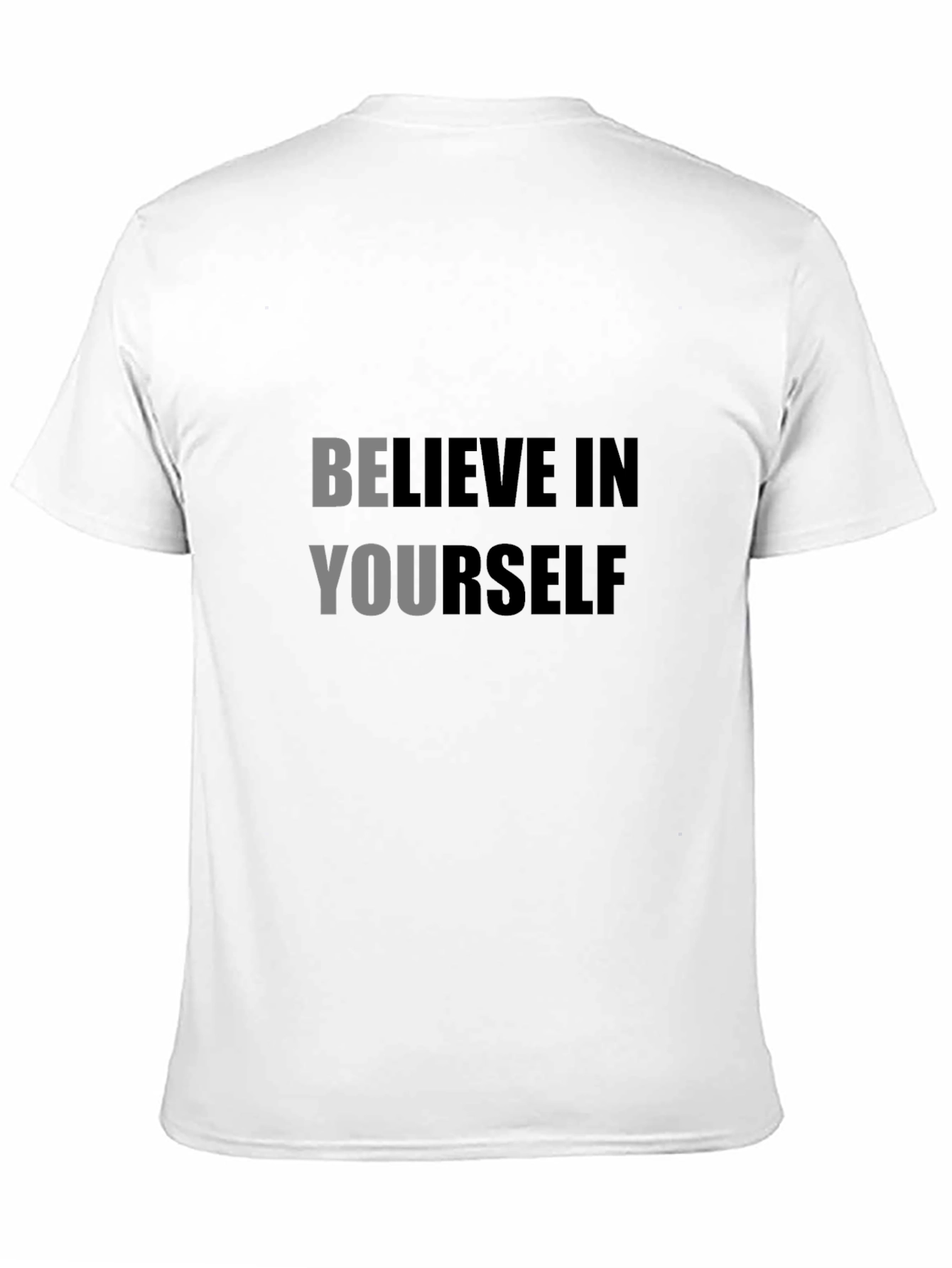 Believe In Yourself Black T-Shirt