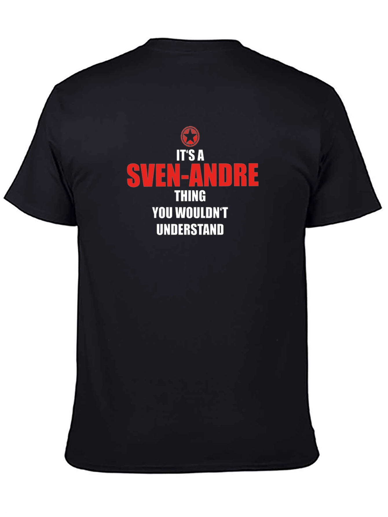 Sven-Andre T-Shirt - You Wouldnt Understand