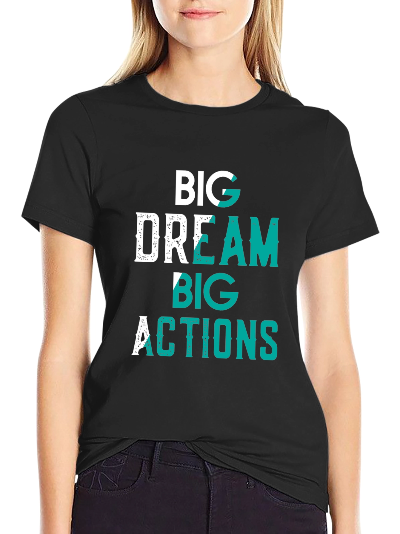 Big Dream Big Actions Graphic Tee - Black