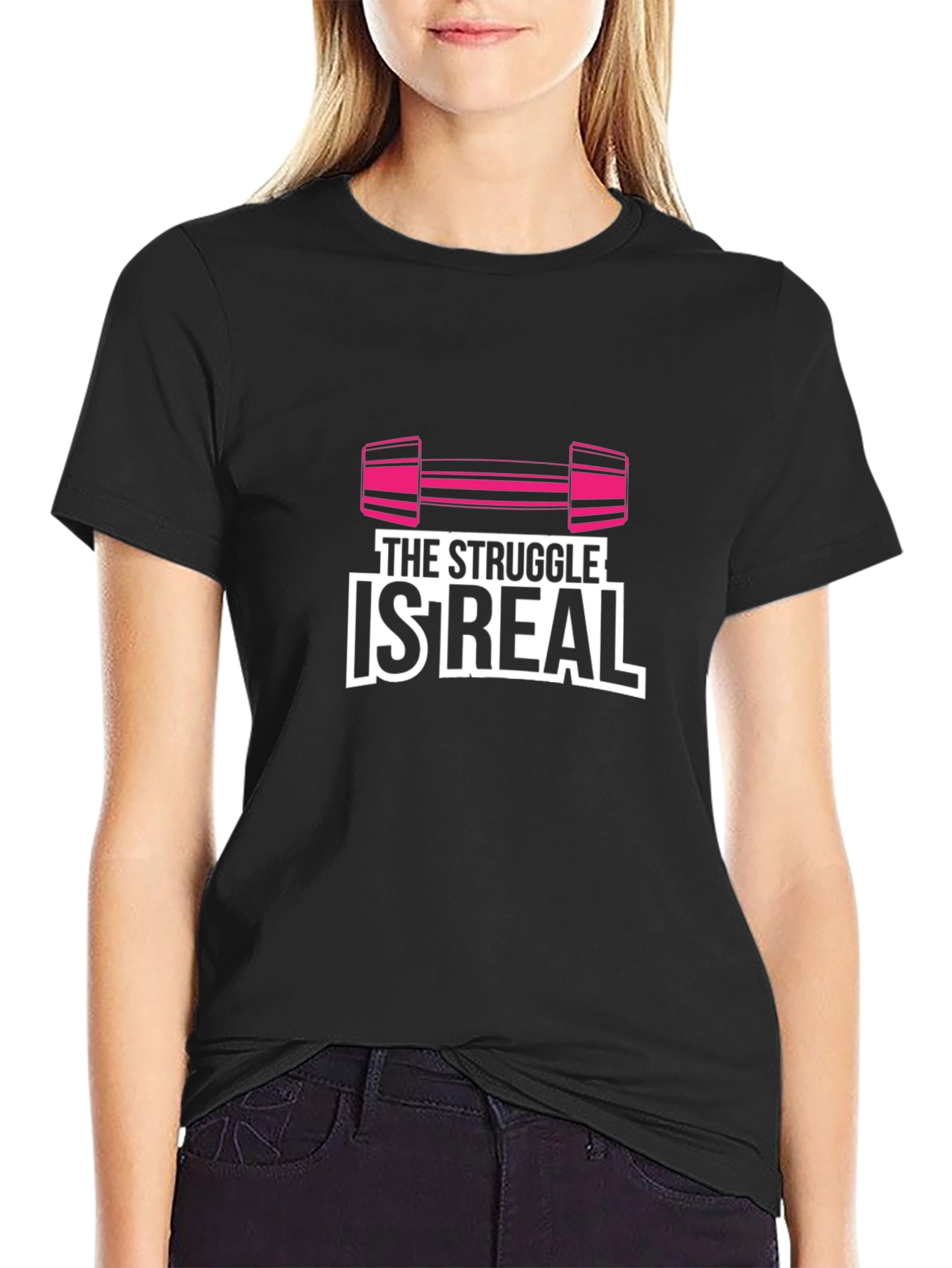 The Struggle Is Real Gym Workout Black T-Shirt
