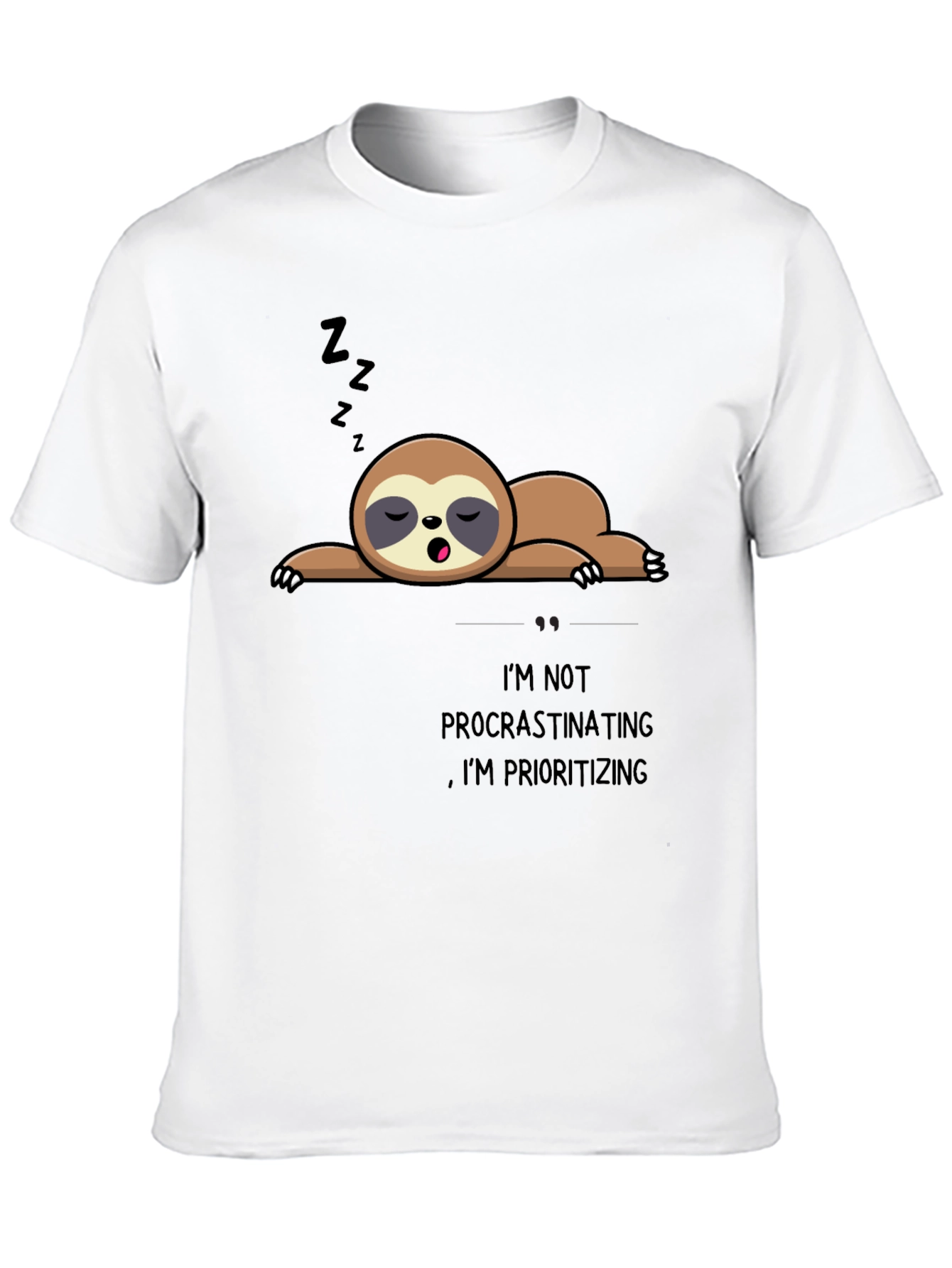 Sloth Prioritizing Funny Black T-Shirt