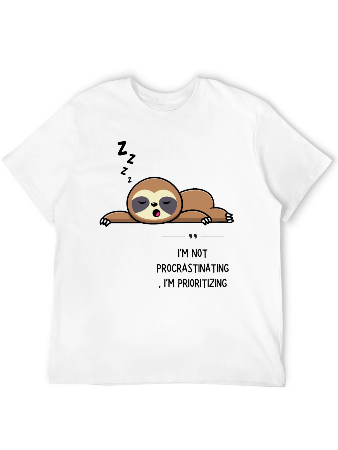 Sloth Prioritizing Funny Black T-Shirt
