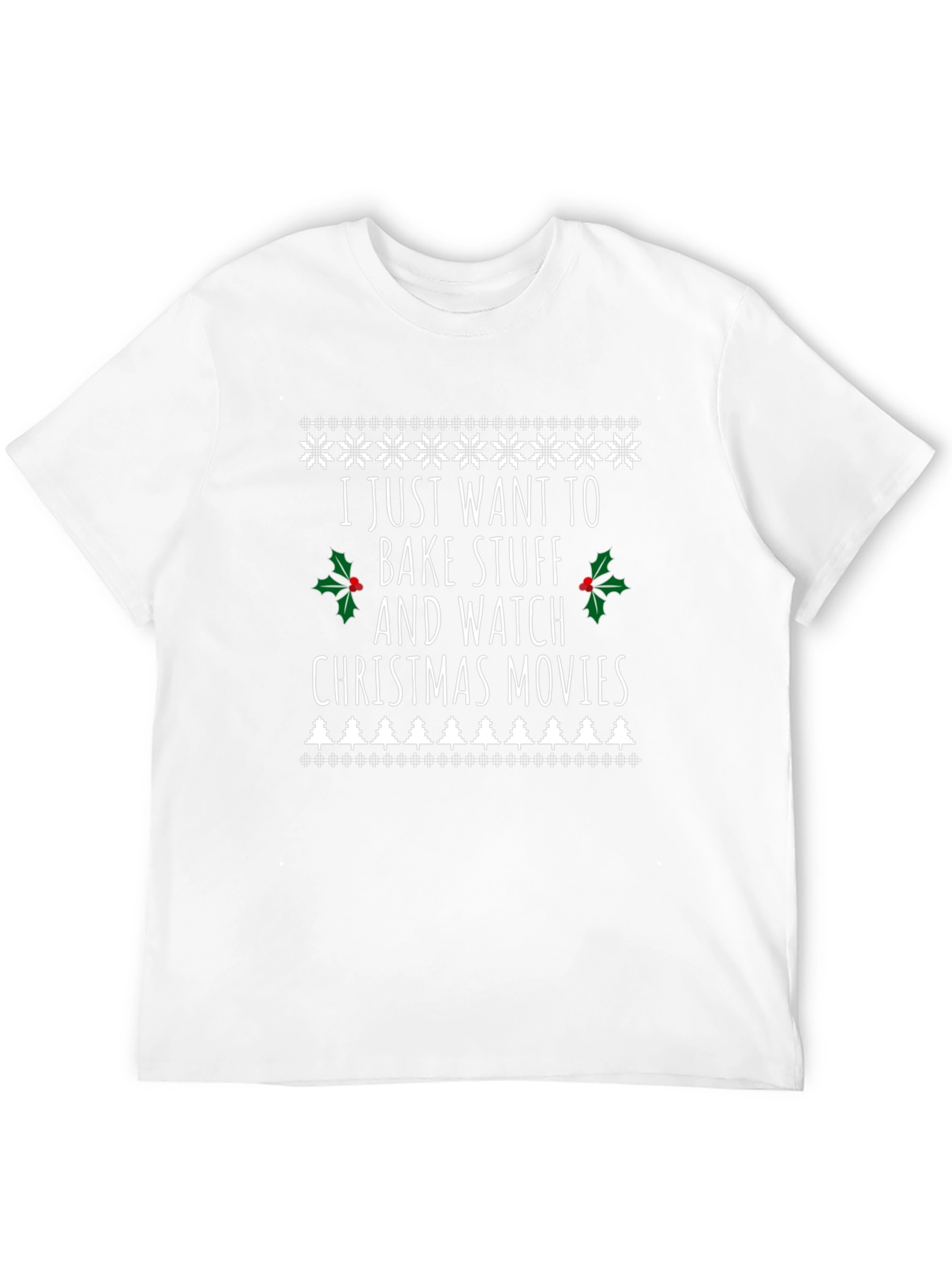 Bake Stuff & Watch Christmas Movies T-Shirt