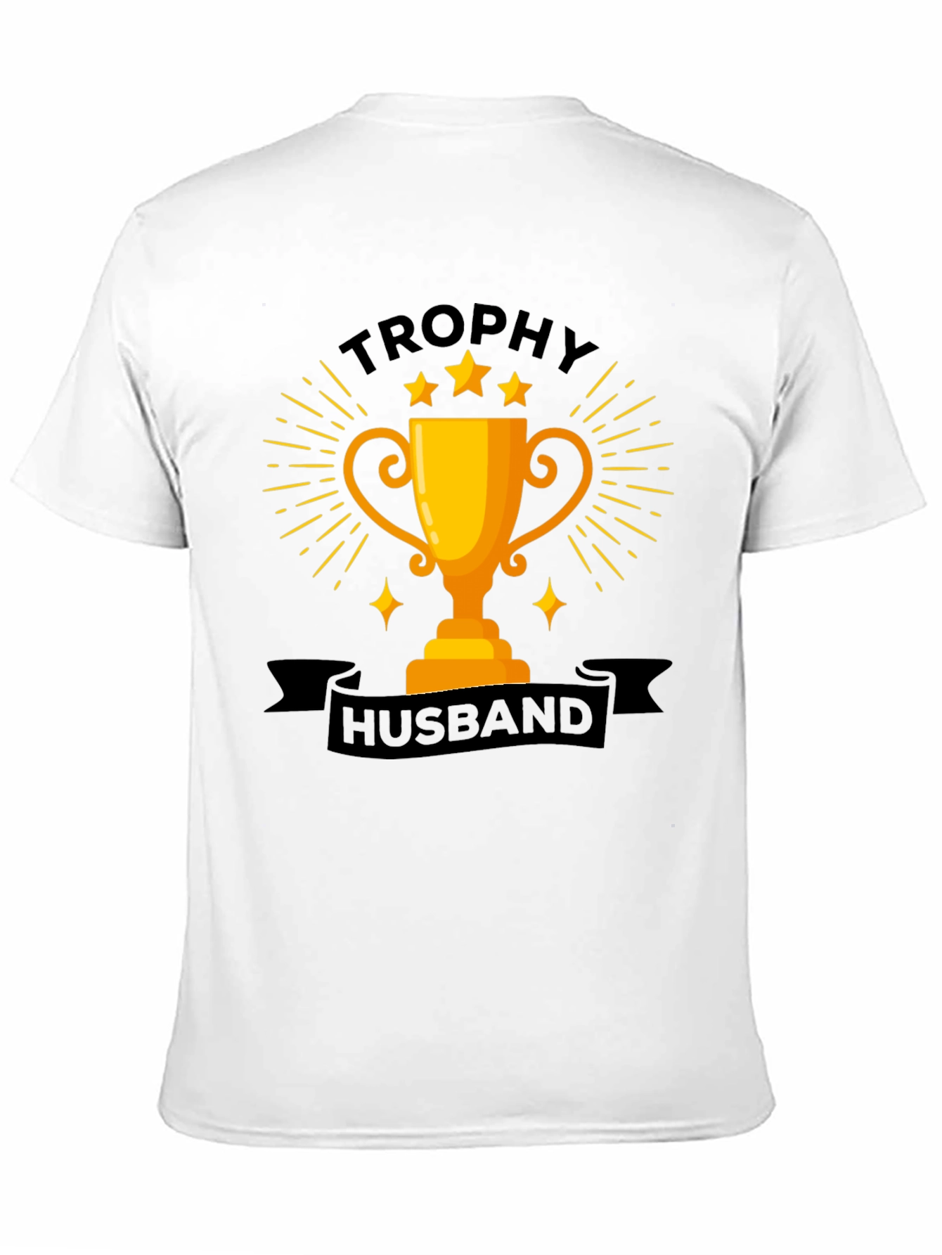 Trophy Husband Graphic Tee - Fun Husband Gift