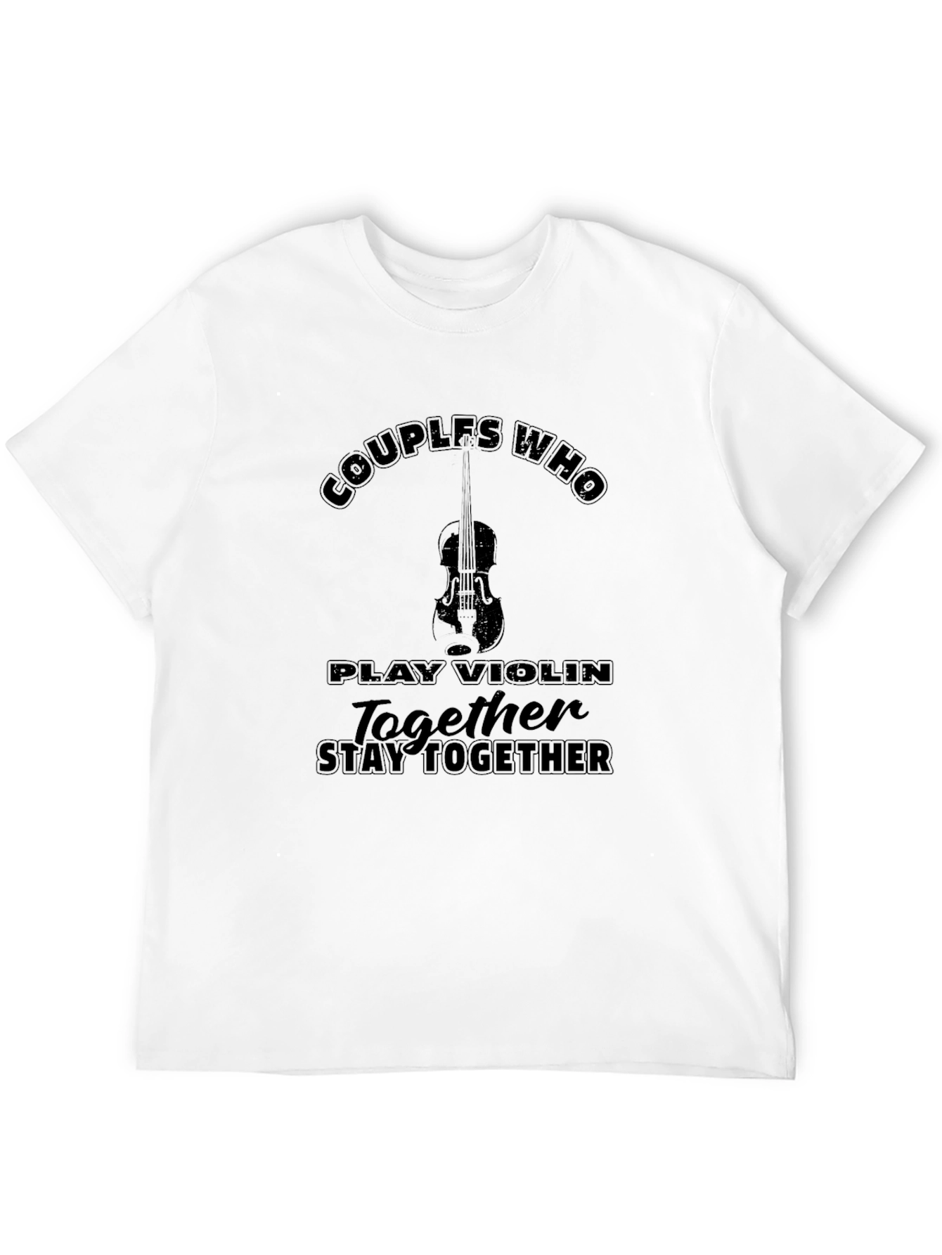 Couples Violin T-Shirt: Play Together Stay Together