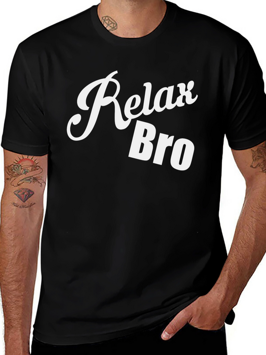 Relax Bro Graphic T-Shirt - Casual Comfort Tee