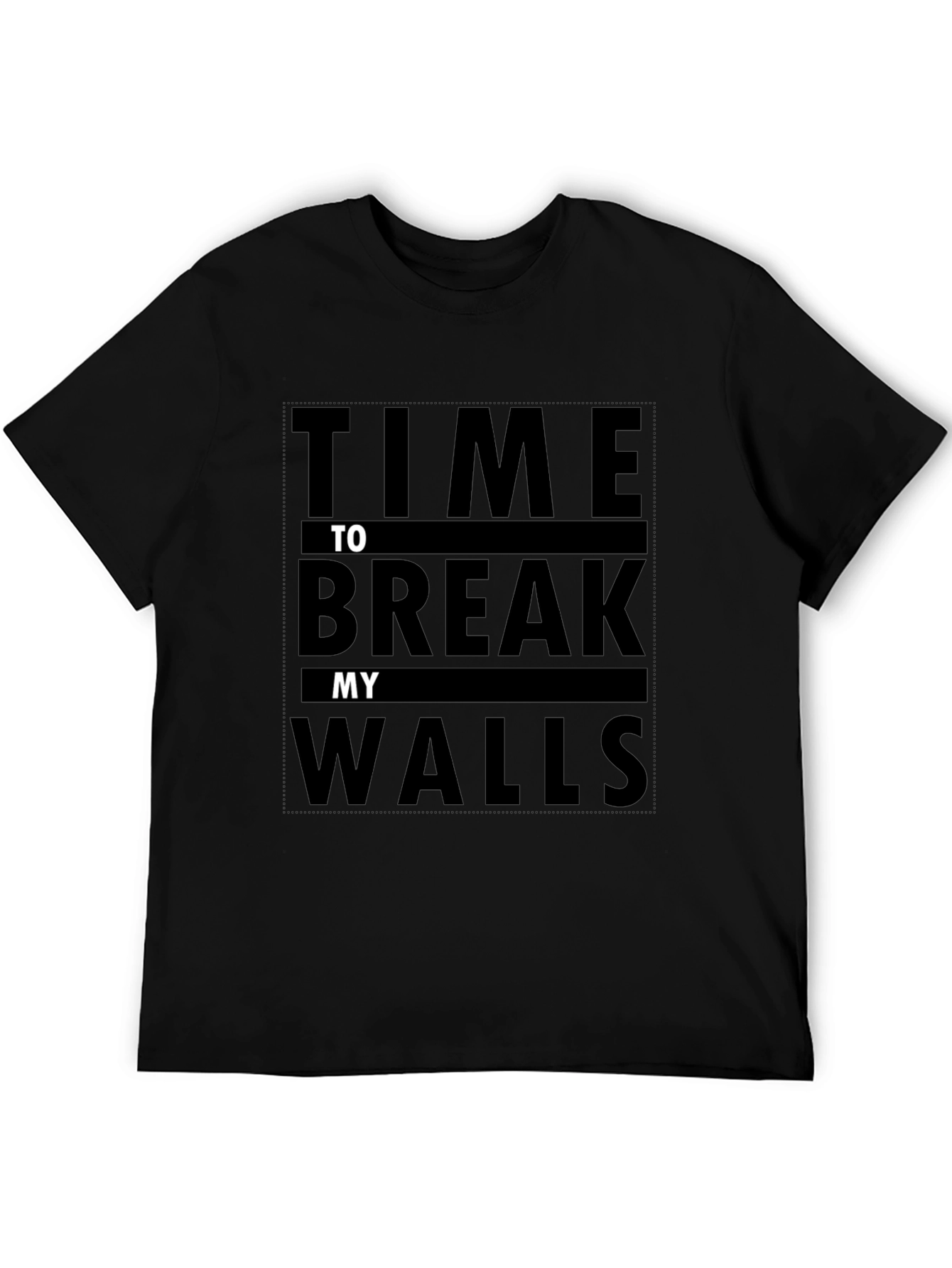 Time to Break My Walls Graphic Tee