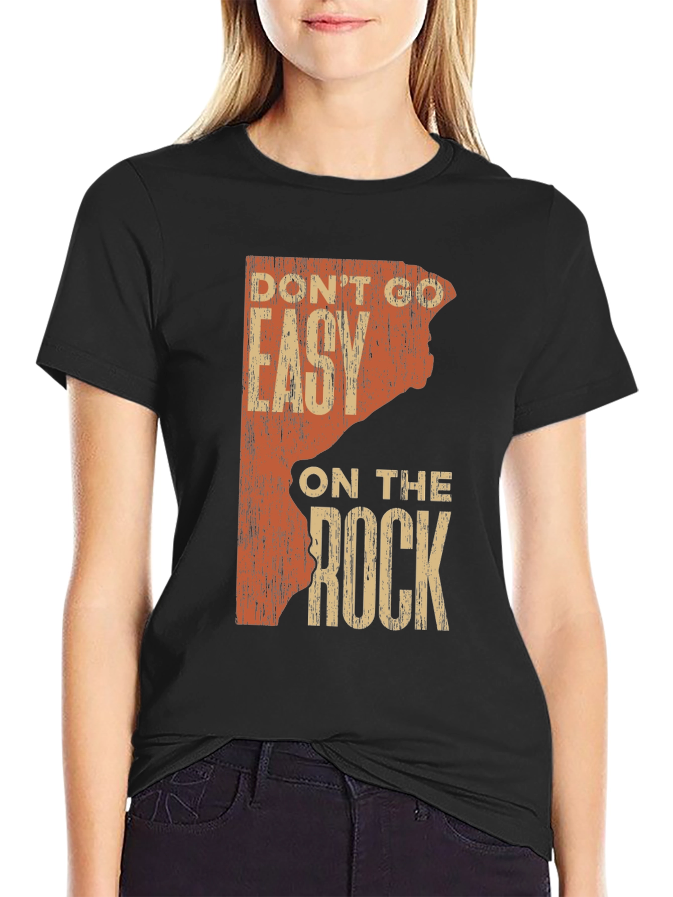 Rock Climbing T-Shirt: Dont Go Easy on the Rock