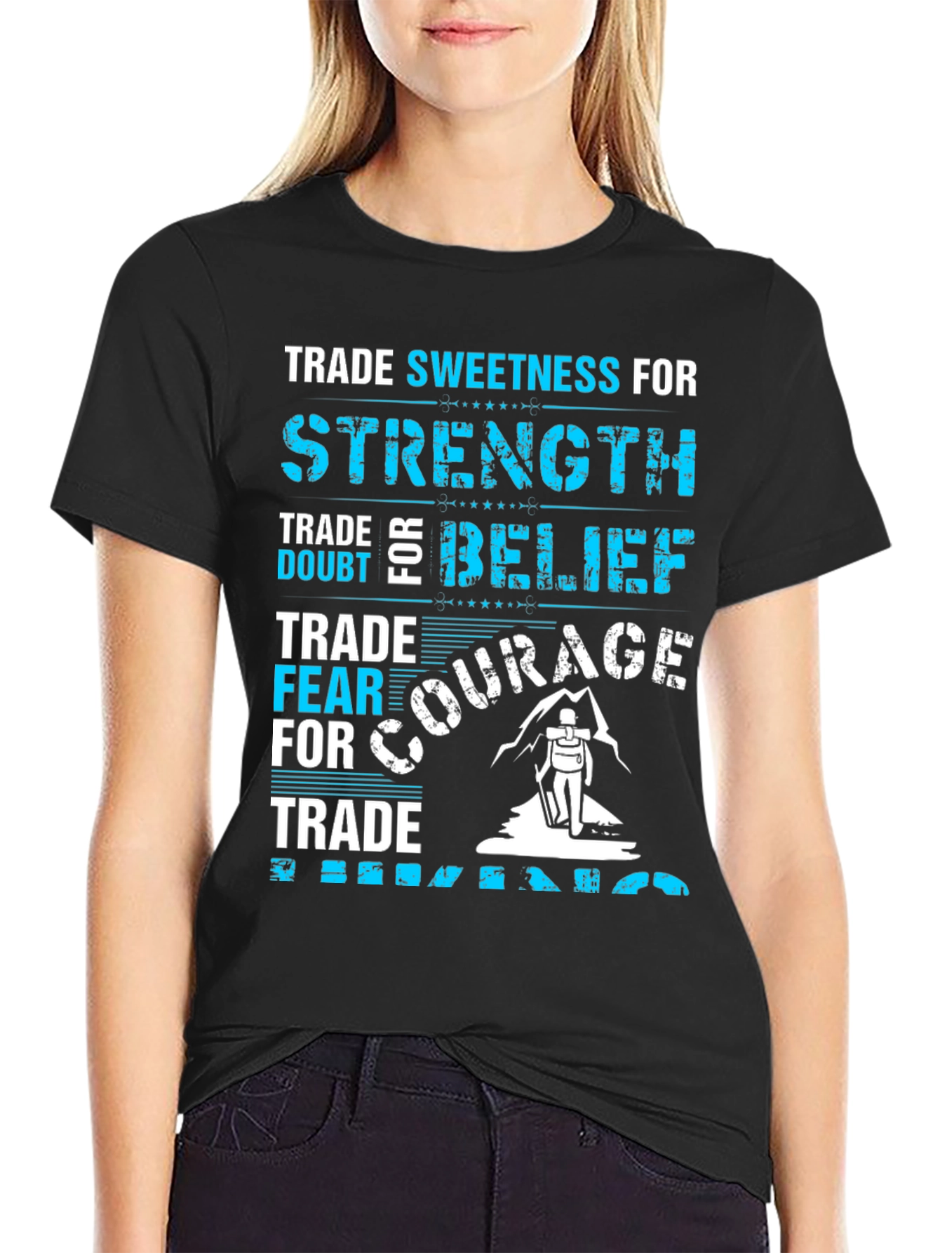 Trade Sweetness For Strength Graphic T-Shirt