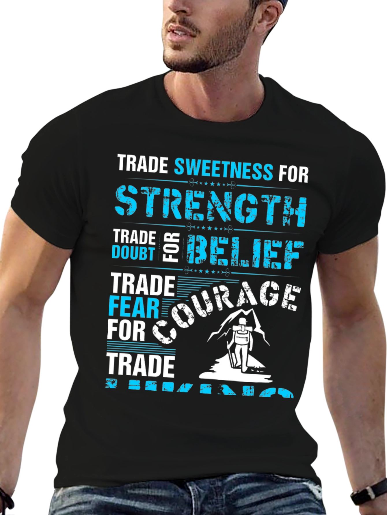 Trade Sweetness For Strength Graphic T-Shirt