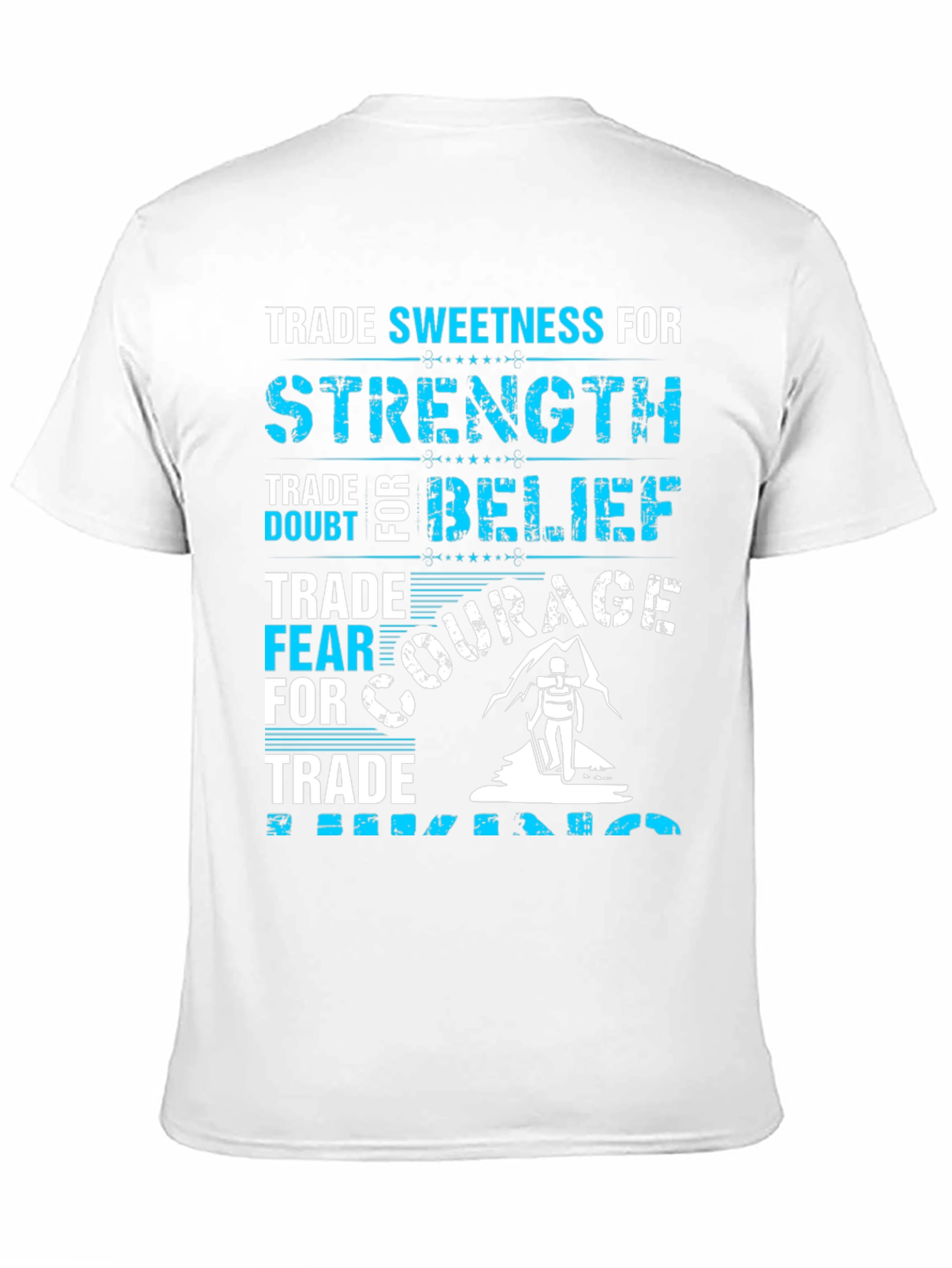 Trade Sweetness For Strength Graphic T-Shirt