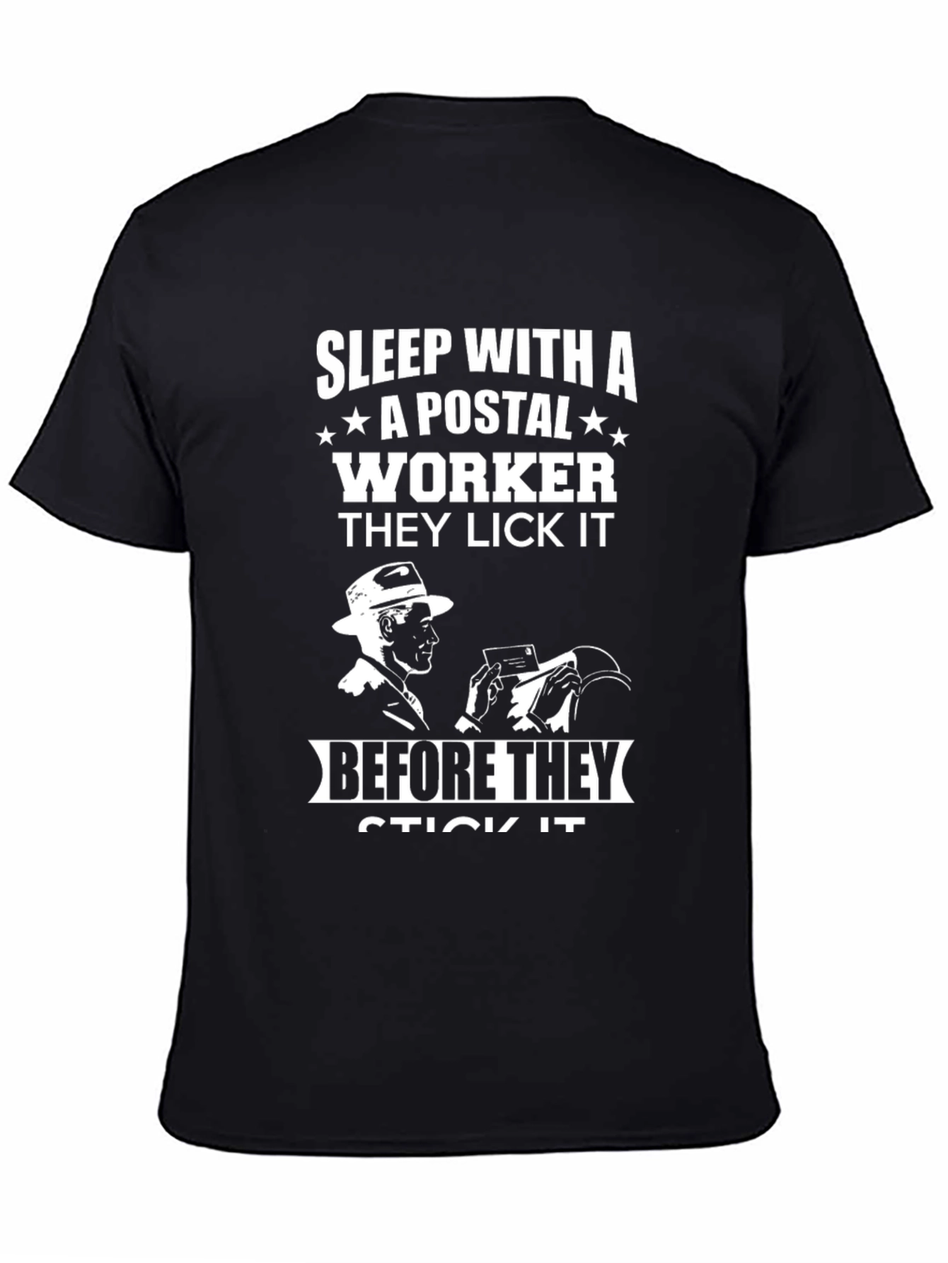 Sleep With A Postal Worker T-Shirt