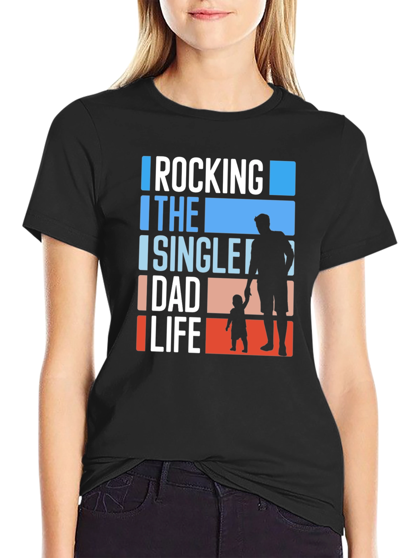 Rocking the Single Dad Life T-Shirt
