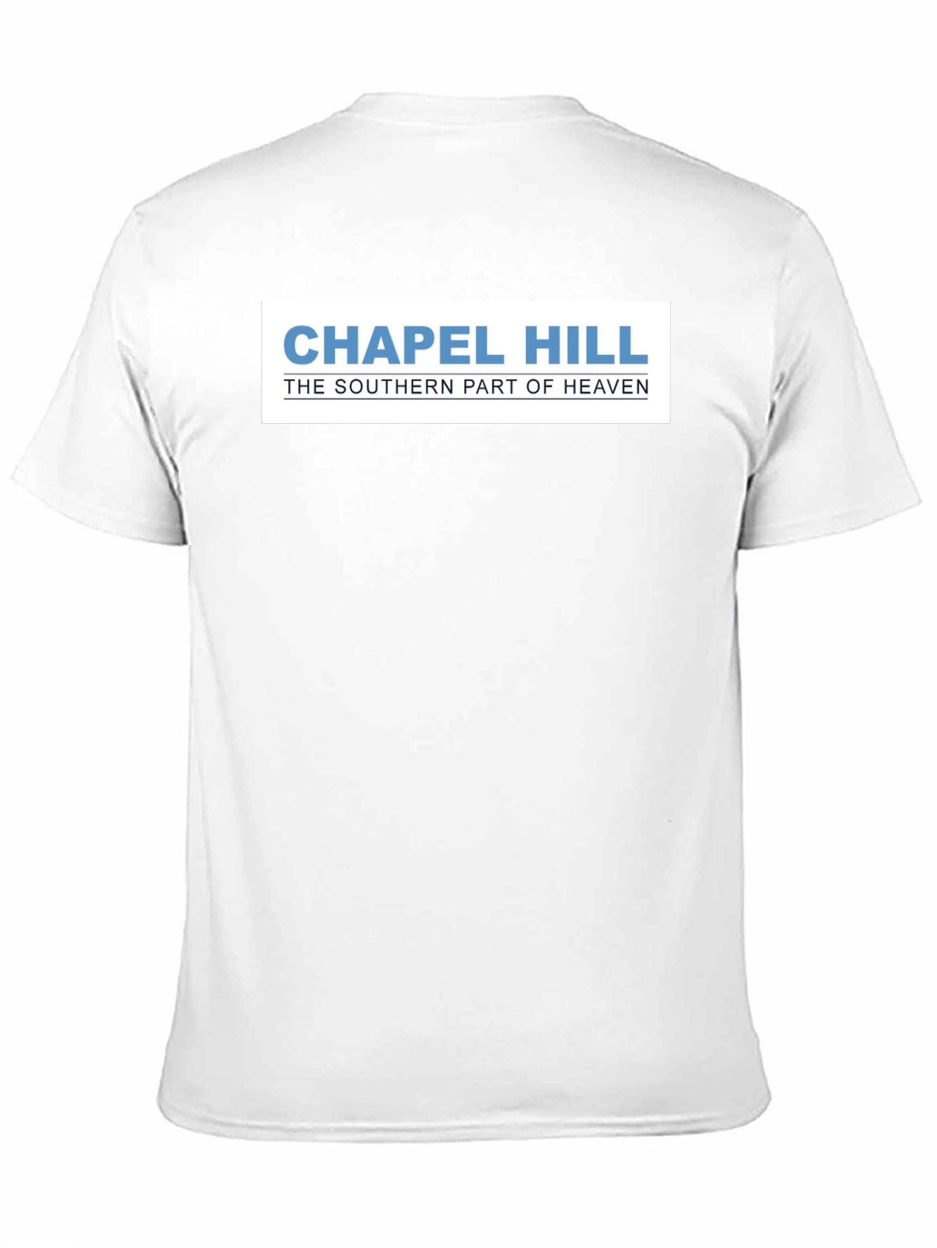 Chapel Hill: The Southern Part of Heaven T-Shirt