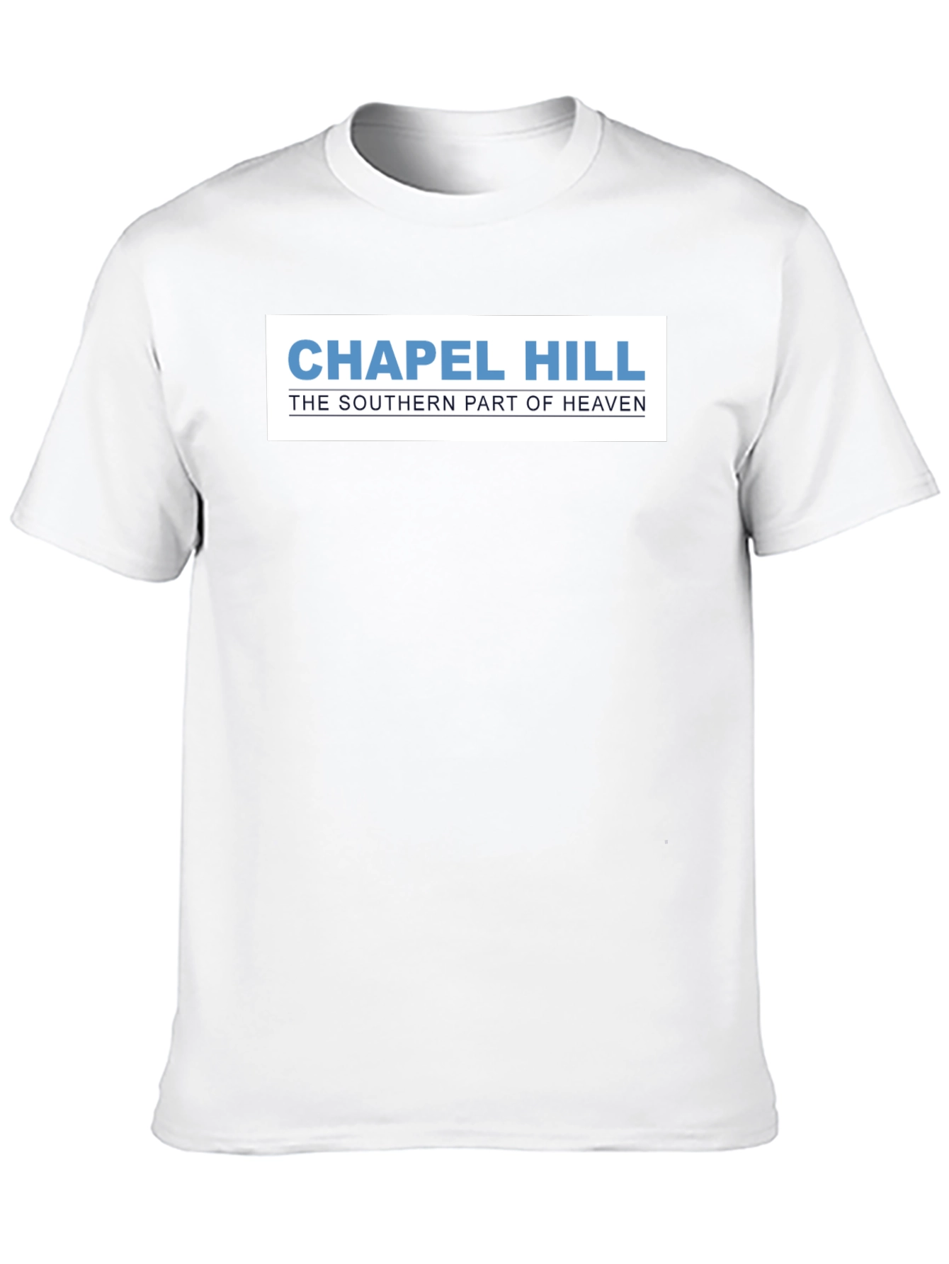 Chapel Hill: The Southern Part of Heaven T-Shirt