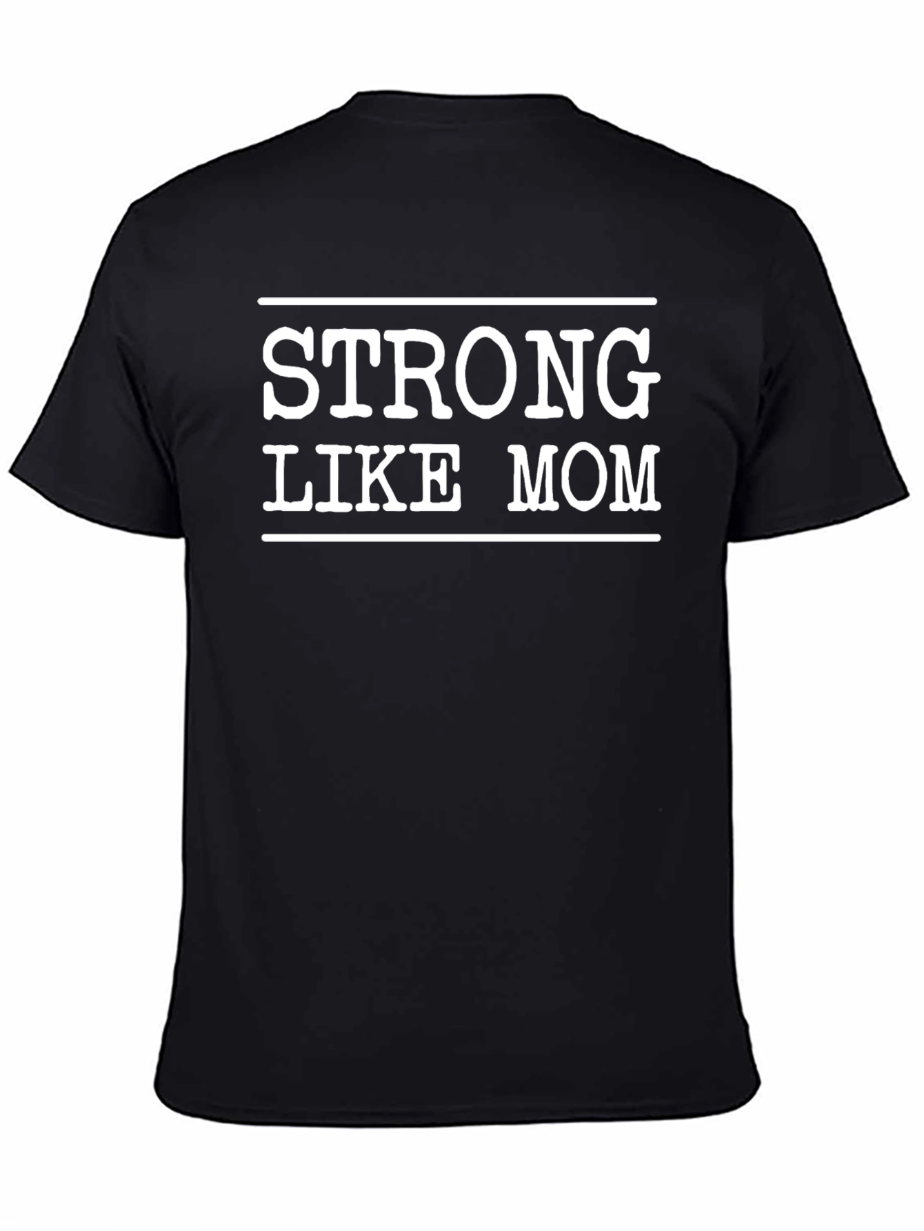 Strong Like Mom Graphic Tee - Unisex