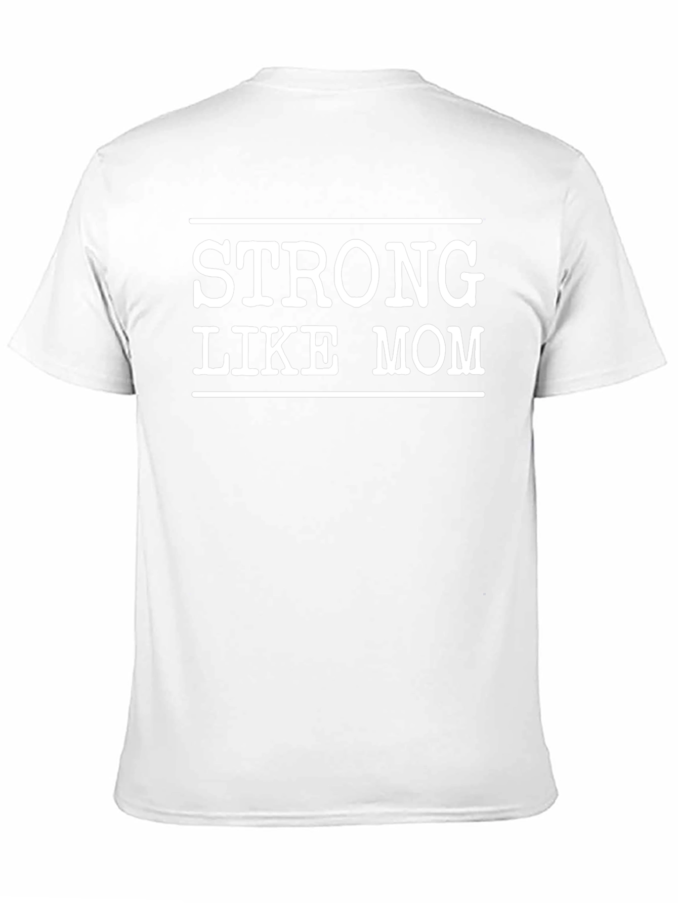 Strong Like Mom Graphic Tee - Unisex