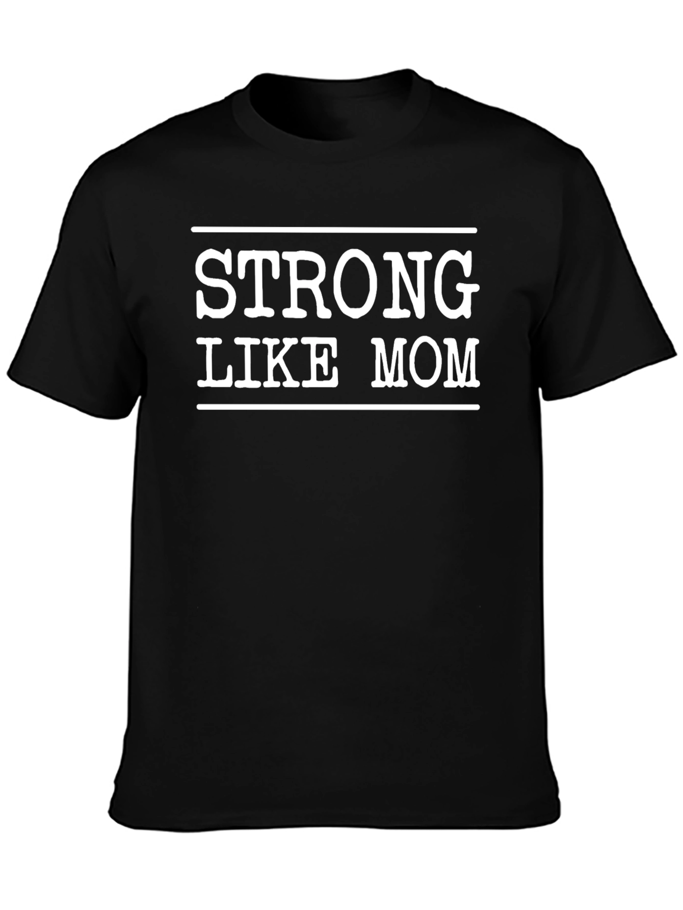 Strong Like Mom Graphic Tee - Unisex