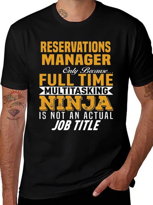 Reservations Manager Full Time Ninja T-Shirt