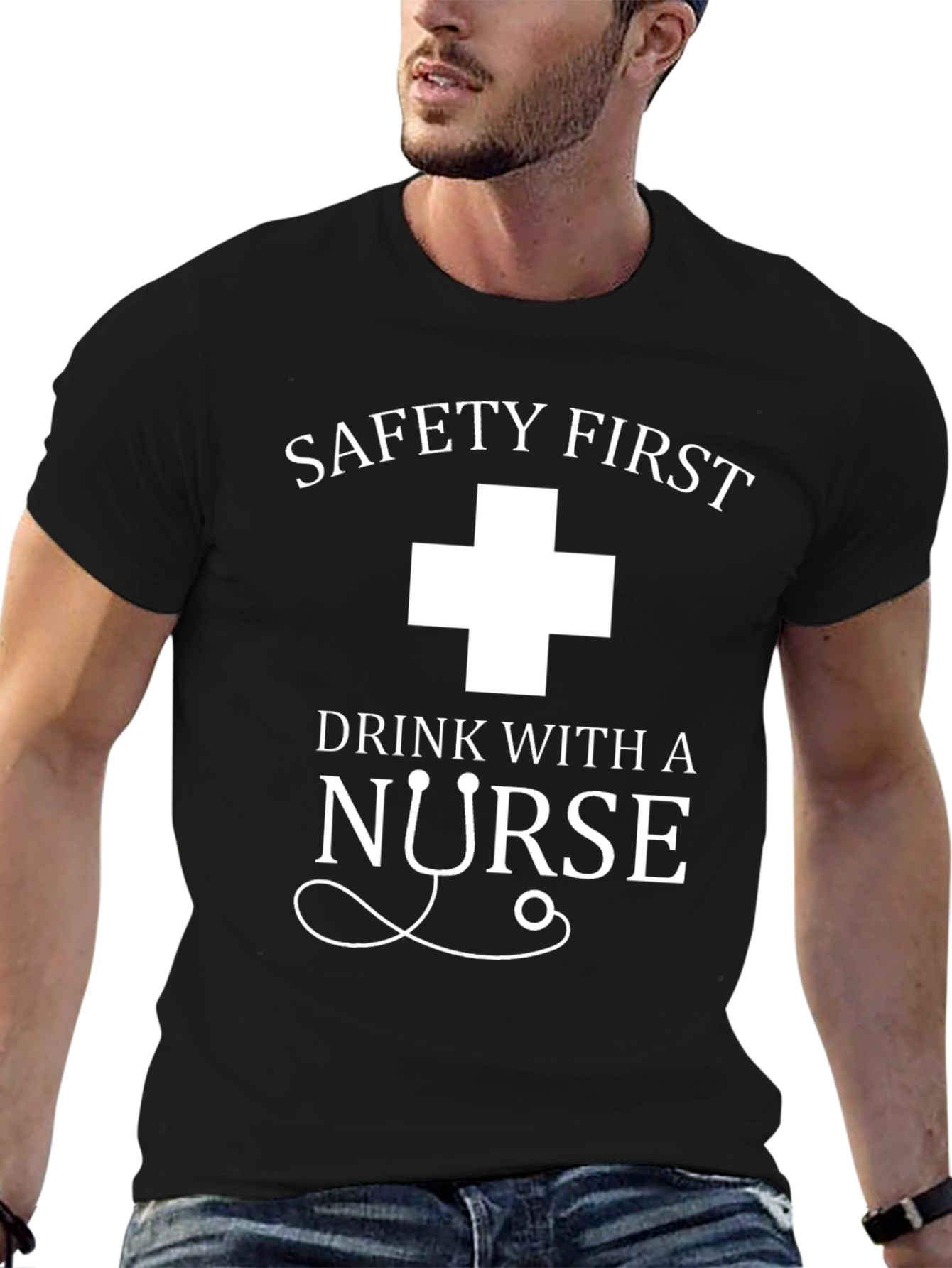Safety First Drink With A Nurse Black T-Shirt