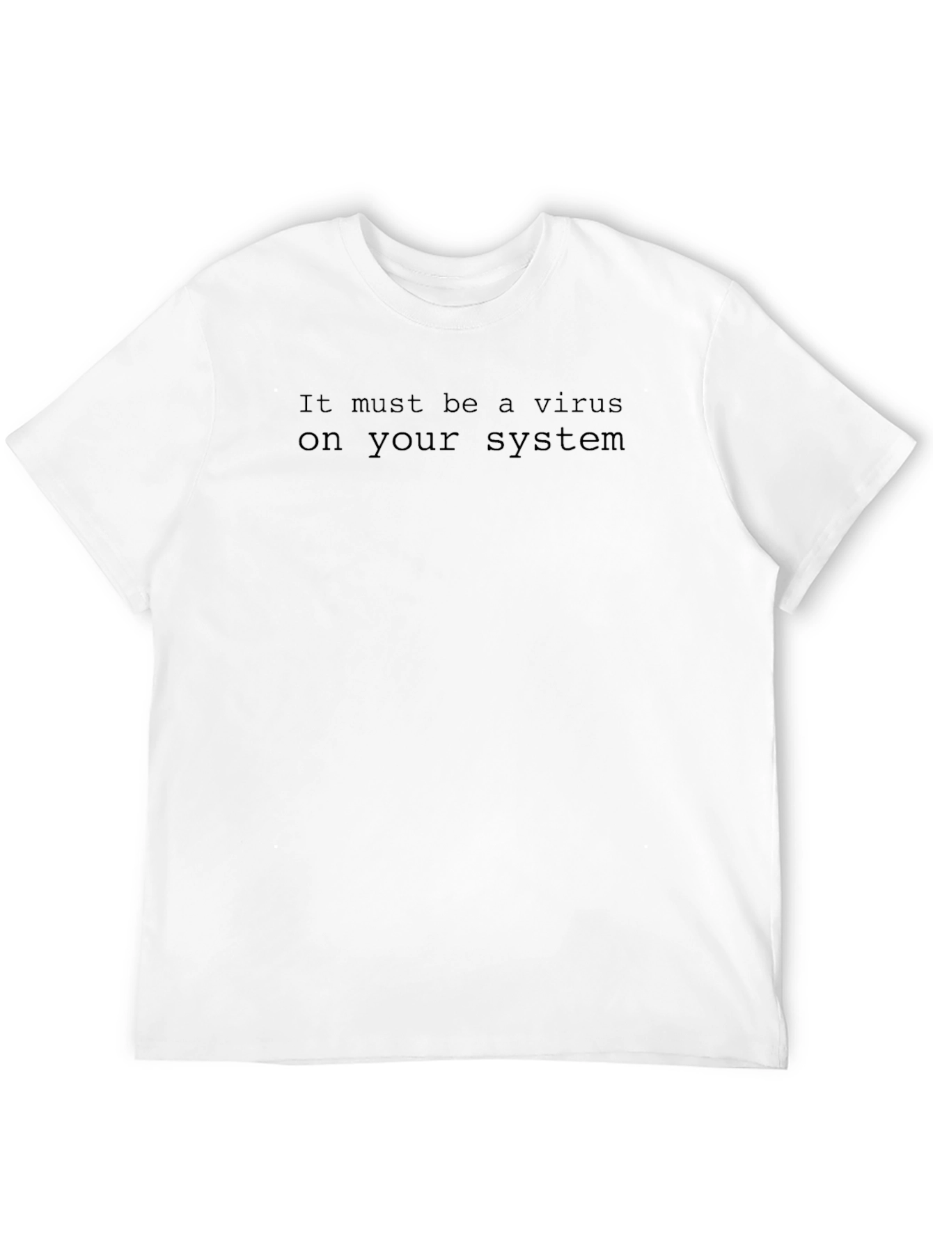 Virus on Your System Black T-Shirt