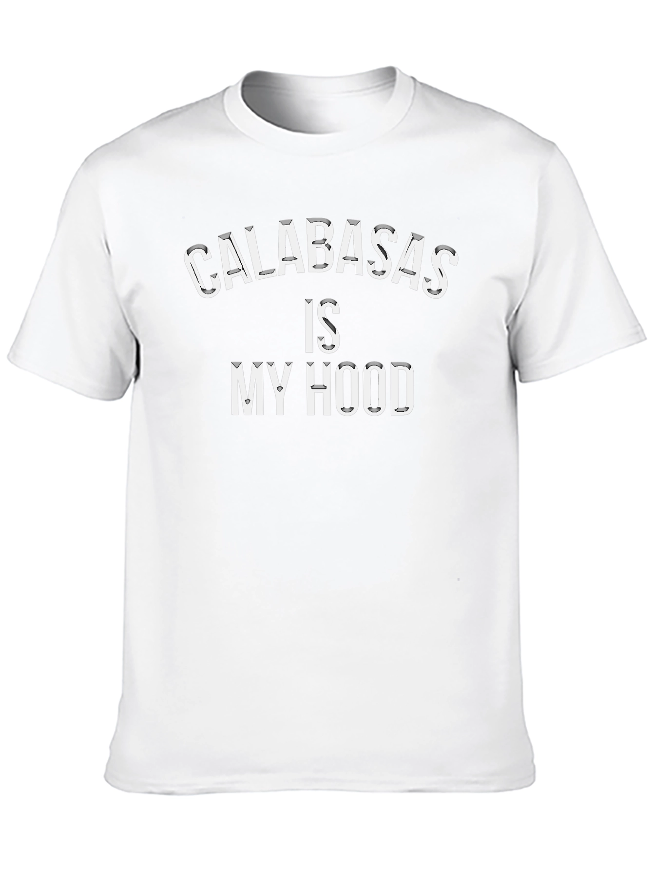 Calabasas Is My Hood T-Shirt