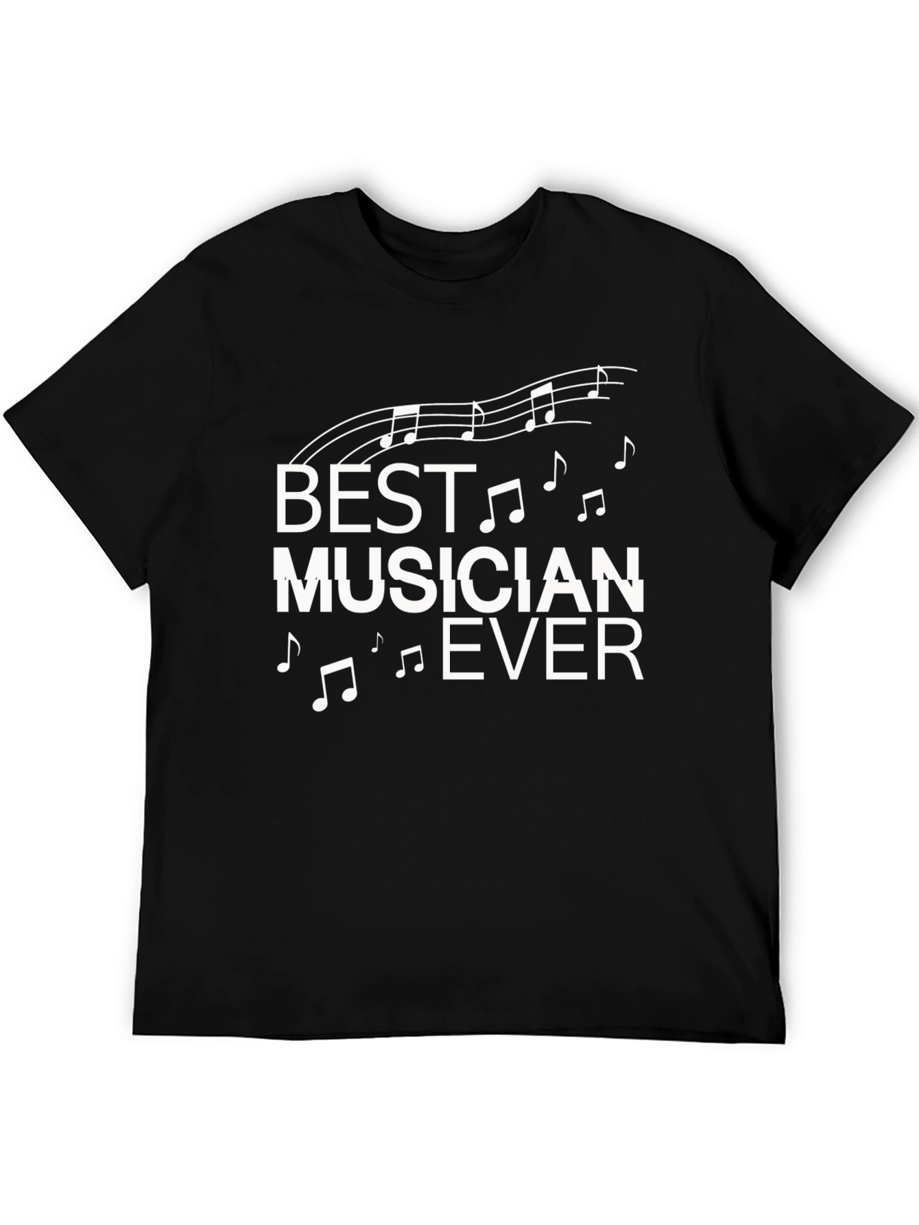 Best Musician Ever Graphic Tee Shirt