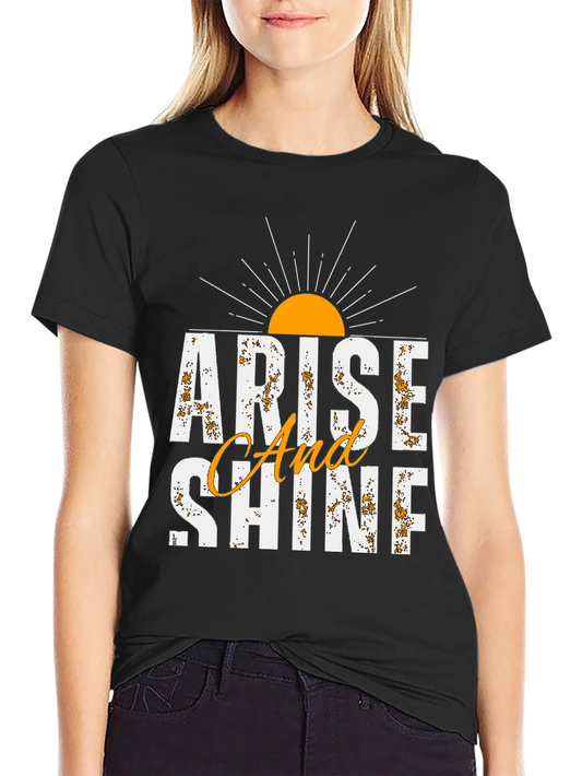 Arise and Shine Graphic Tee