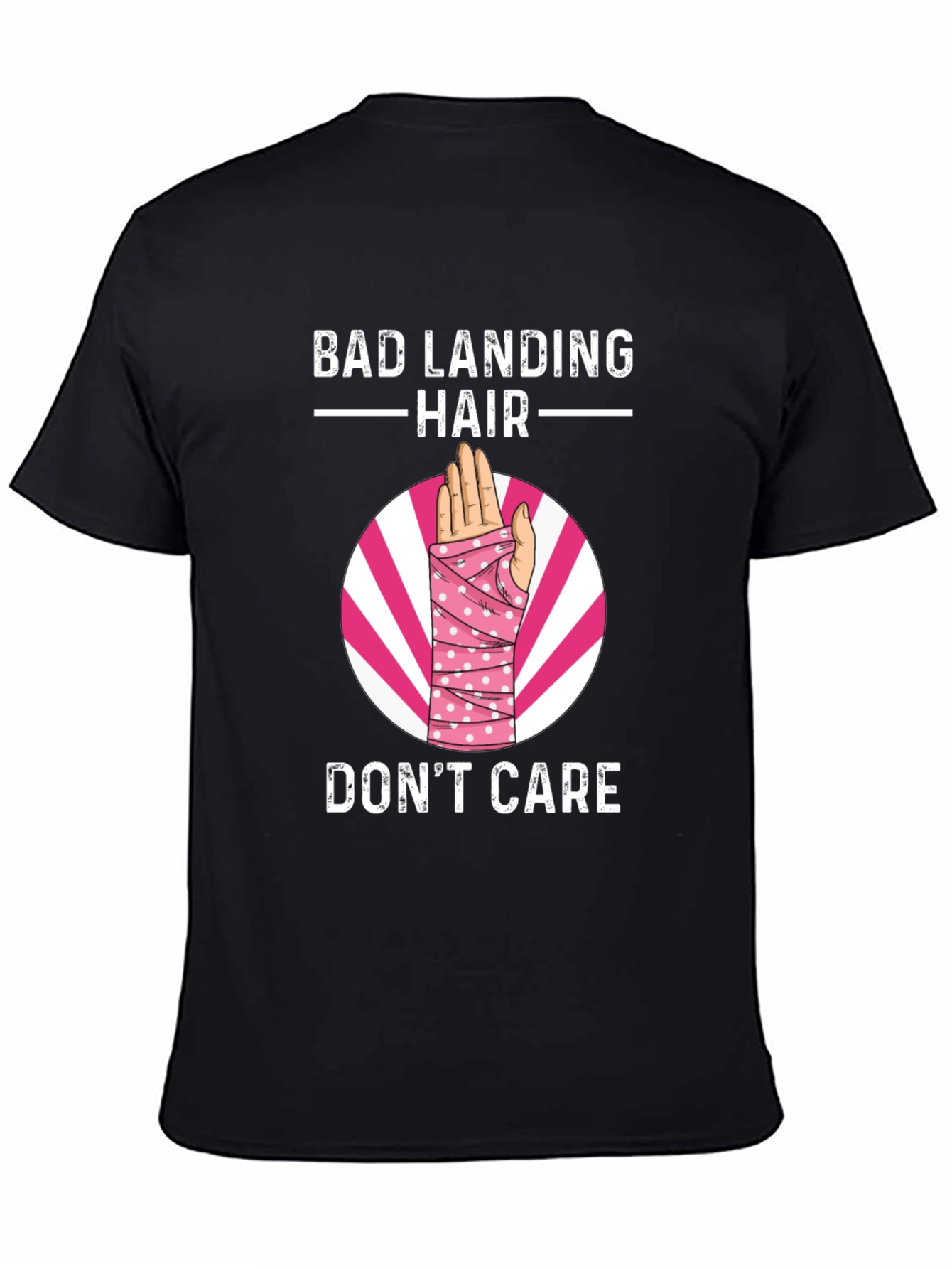 Bad Landing Hair Dont Care T-Shirt