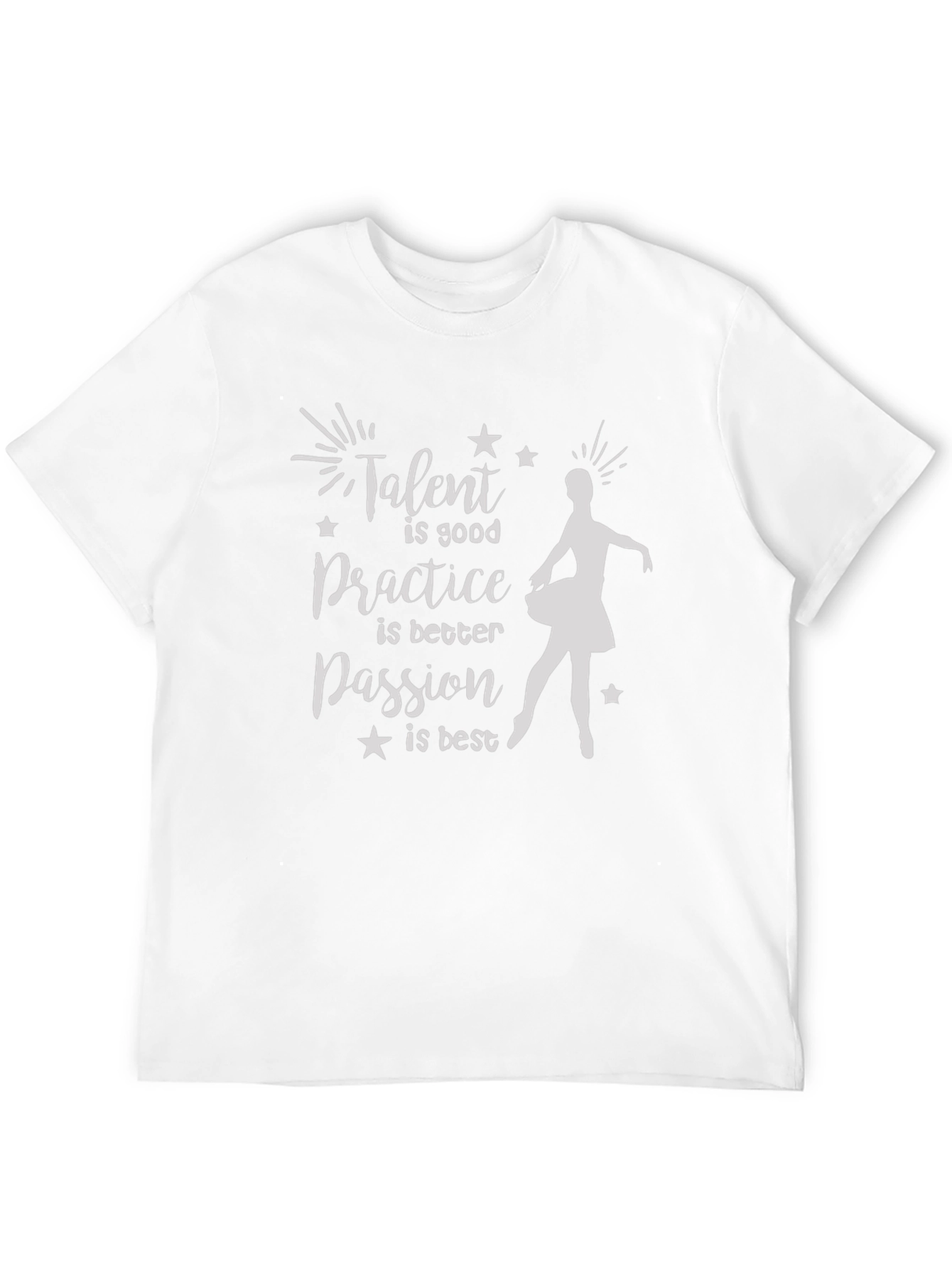 Talent Passion Practice Ballerina Graphic Tee