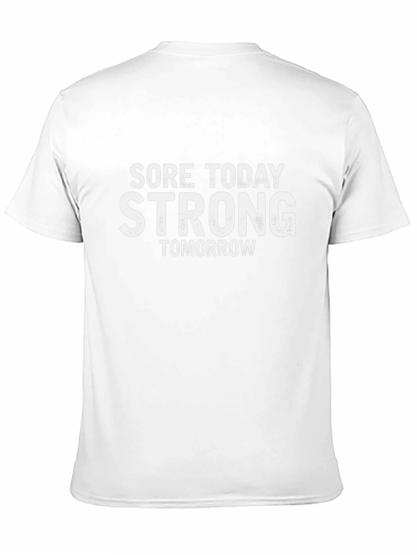 Sore Today Strong Tomorrow Graphic Tee