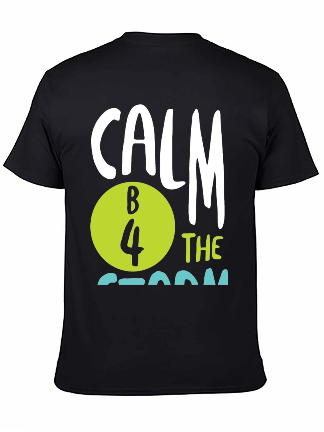 Calm B 4 the Storm Black T-Shirt